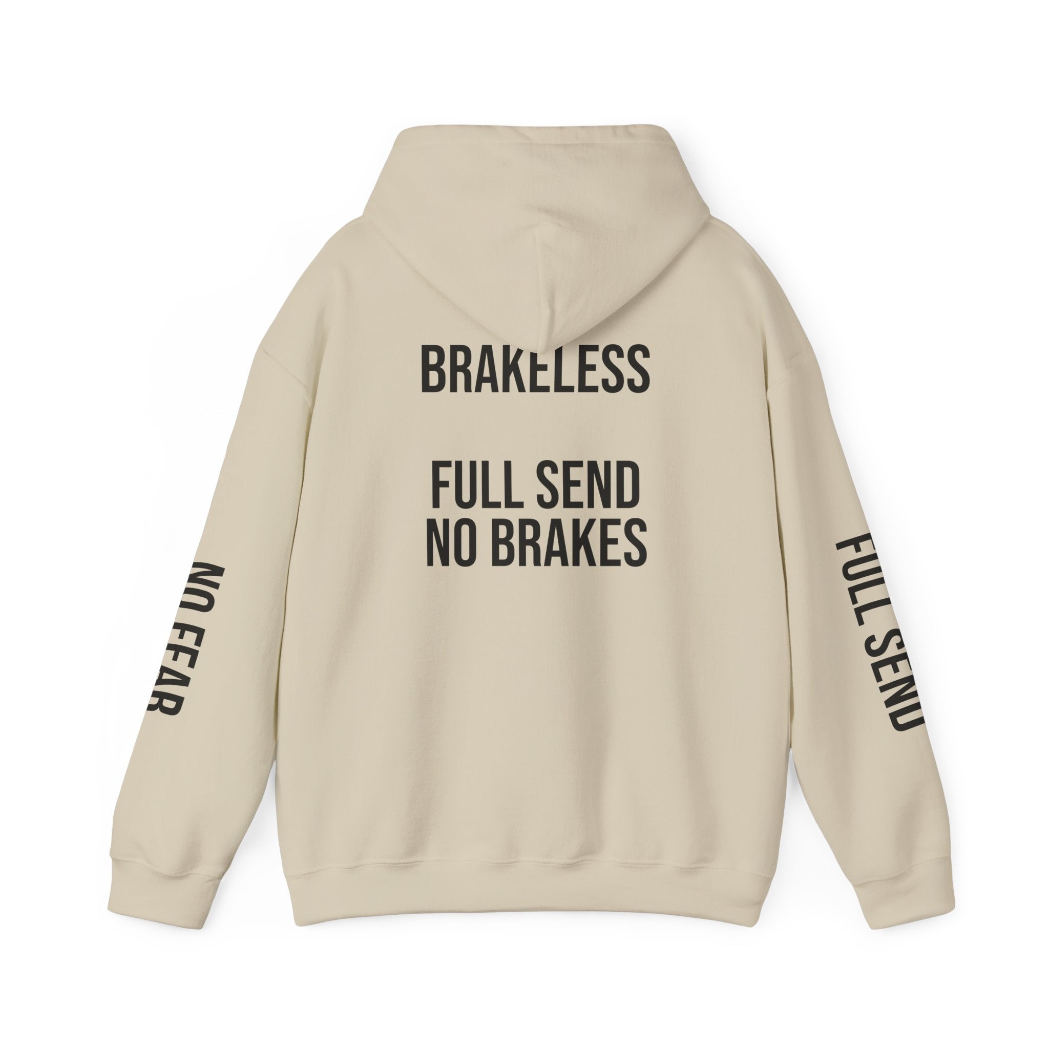 Hoodie — "I DON'T SLOW DOWN" / Full Send No Brakes Graphic Hoodie