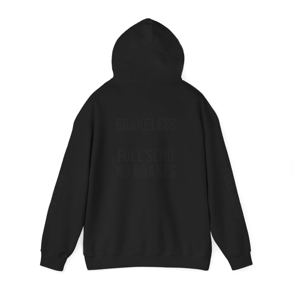 Hoodie — "I DON'T SLOW DOWN" / Full Send No Brakes Graphic Hoodie