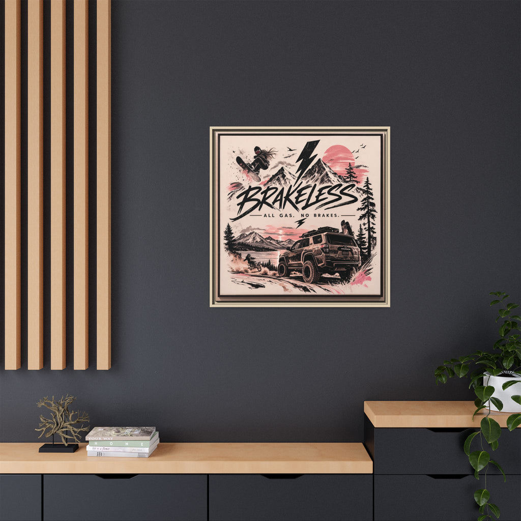 Framed Matte Canvas – "Brakeless: All Gas, No Brakes" Off‑Road Adventure Print