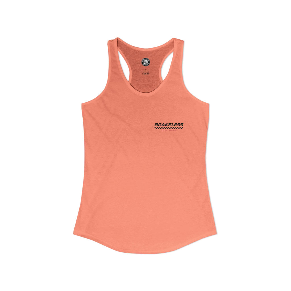 NO BRAKES - JUST WAVES - BRAKELESS Women's Ideal Racerback Tank