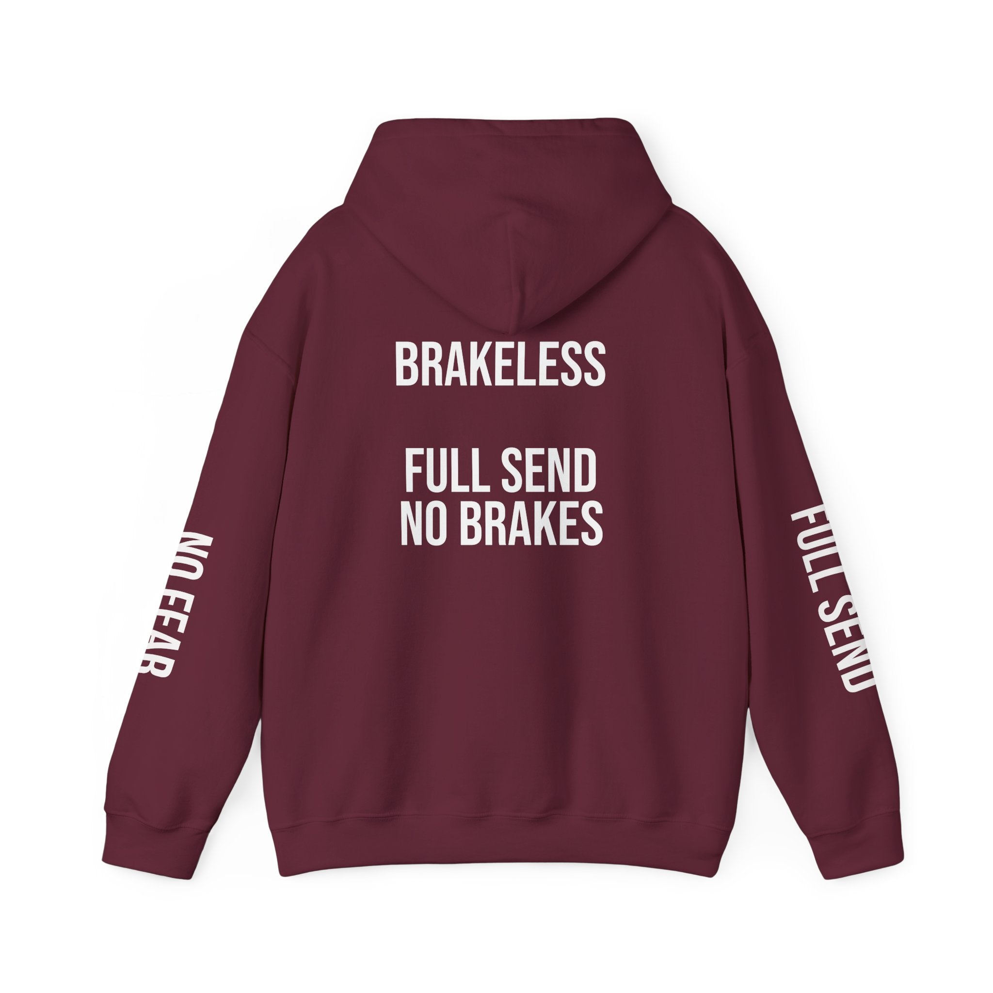 Hoodie — "I DON'T SLOW DOWN" / Full Send No Brakes Graphic Hoodie