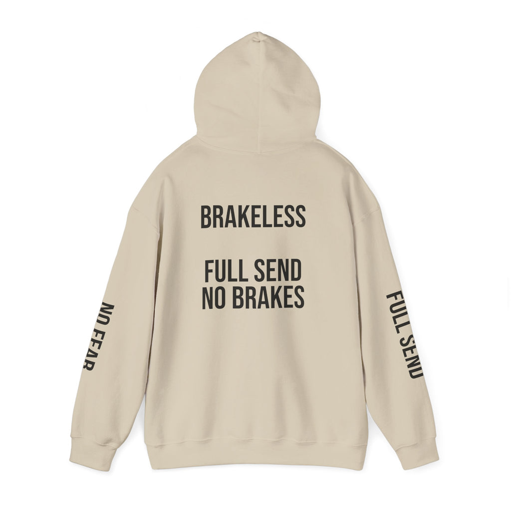 Hoodie — "I DON'T SLOW DOWN" / Full Send No Brakes Graphic Hoodie