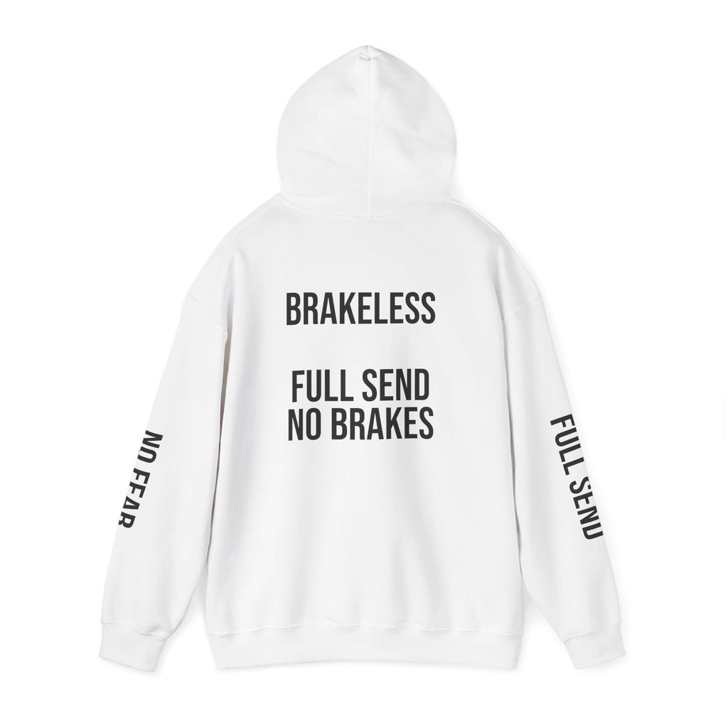 Hoodie — "I DON'T SLOW DOWN" / Full Send No Brakes Graphic Hoodie
