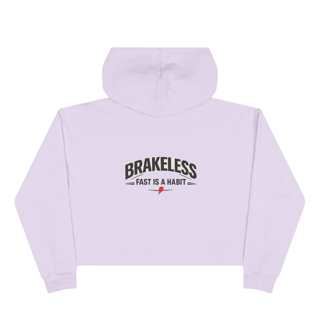 Brakeless 'Fast Is a Habit' Cropped Hoodie