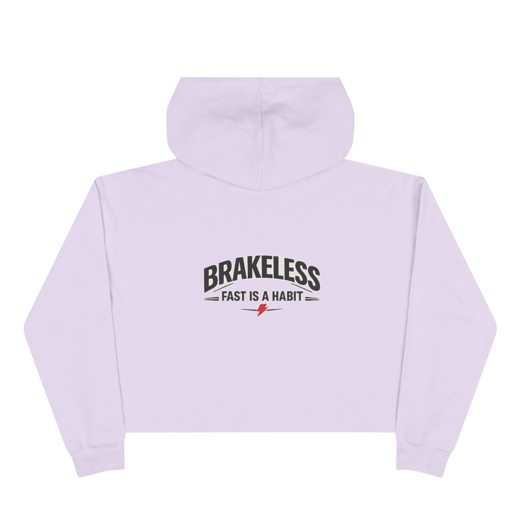 Brakeless 'Fast Is a Habit' Cropped Hoodie