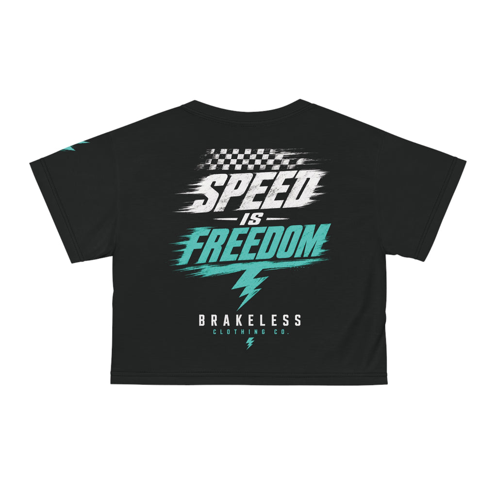 Brakeless "Speed Is Freedom" Crop Tee