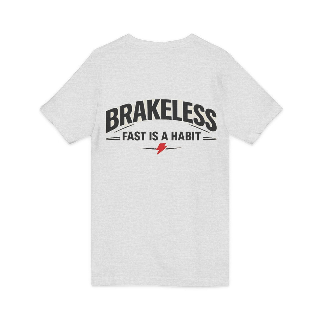 Brakeless "Fast Is a Habit" V-Neck T-Shirt – Racing Streetwear Tee