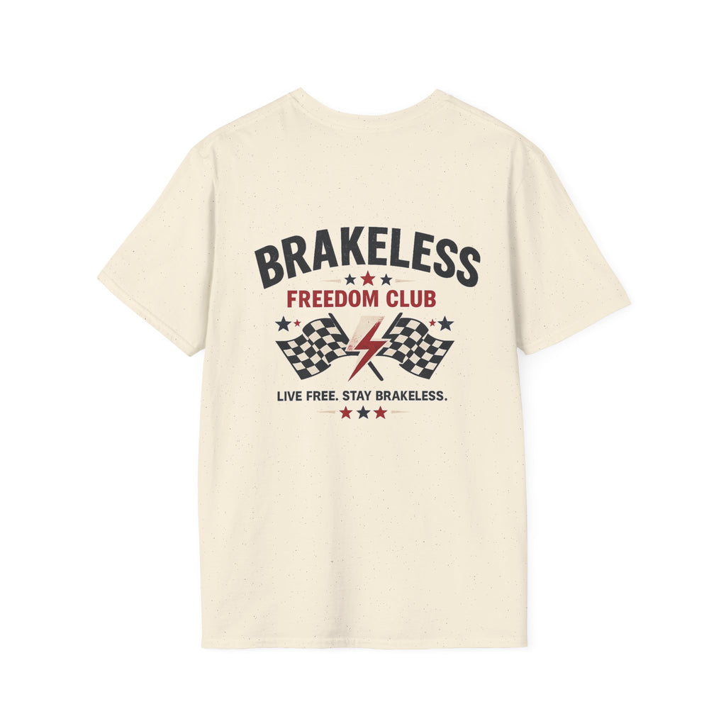 BRAKELESS FREEDOM CLUB  T-Shirt
