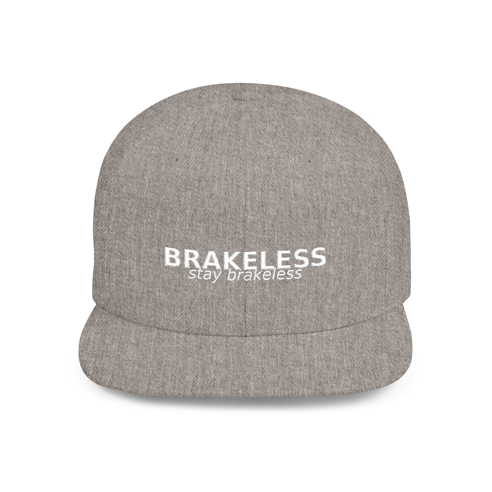 Snapback Hat — "BRAKELESS Stay Brakeless" Streetwear Cap