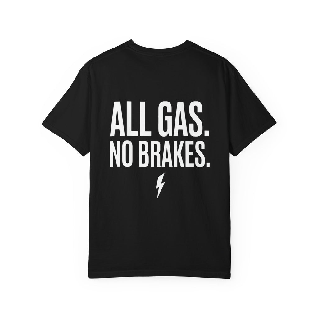All Gas No Brakes T-Shirt —  Racing Tee
