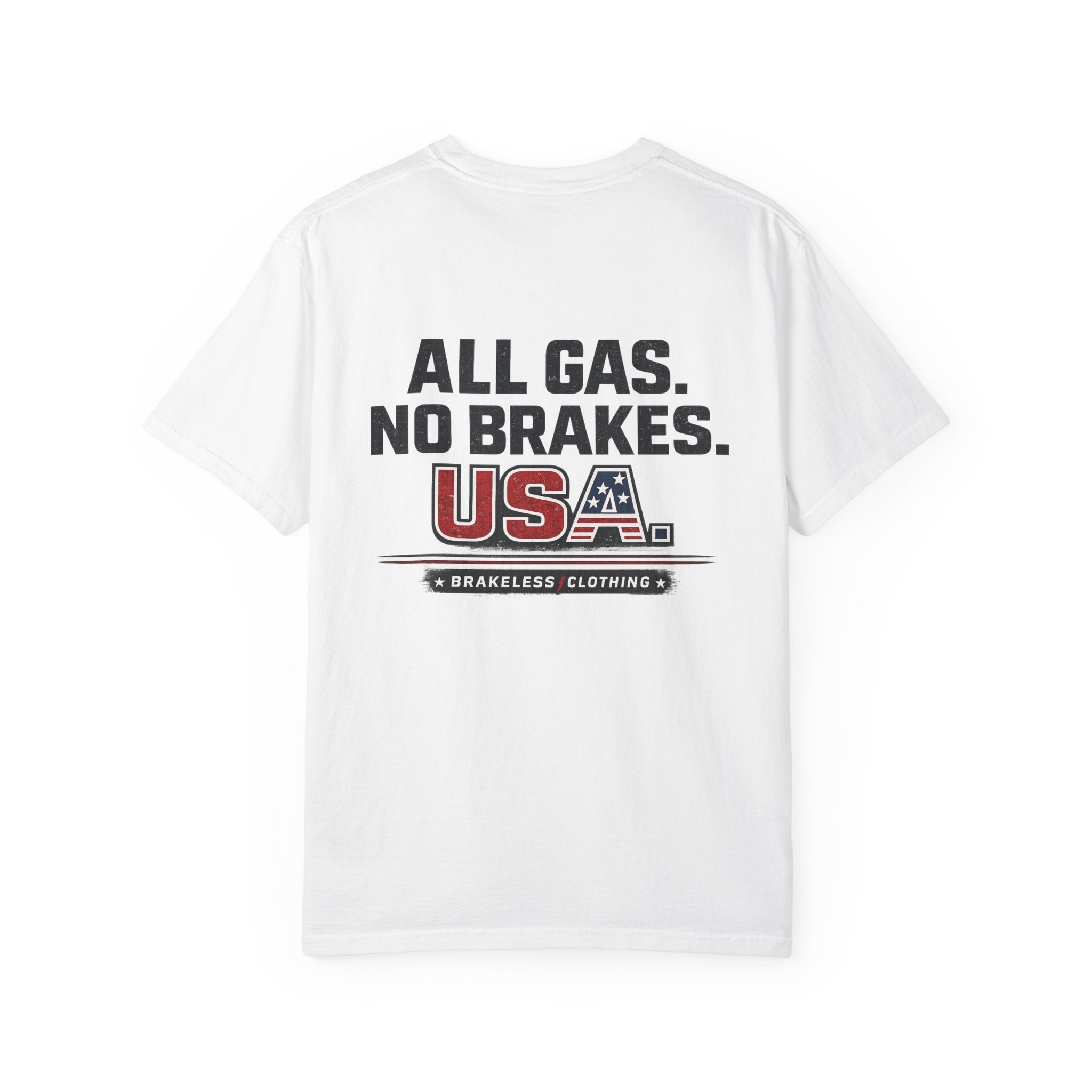 All Gas No Brakes - Brakeless USA T-Shirt