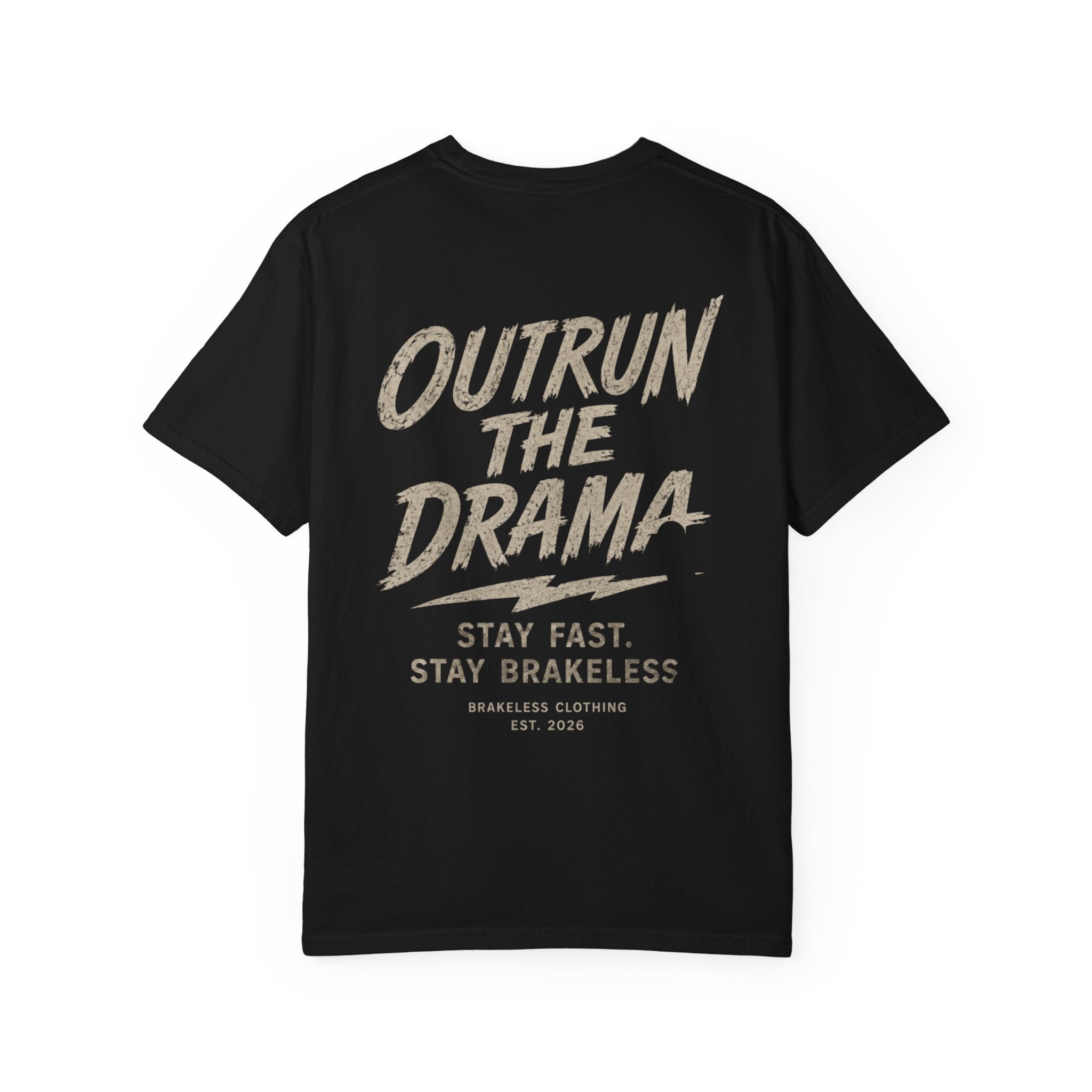 Brakeless "Outrun the Drama" T-Shirt
