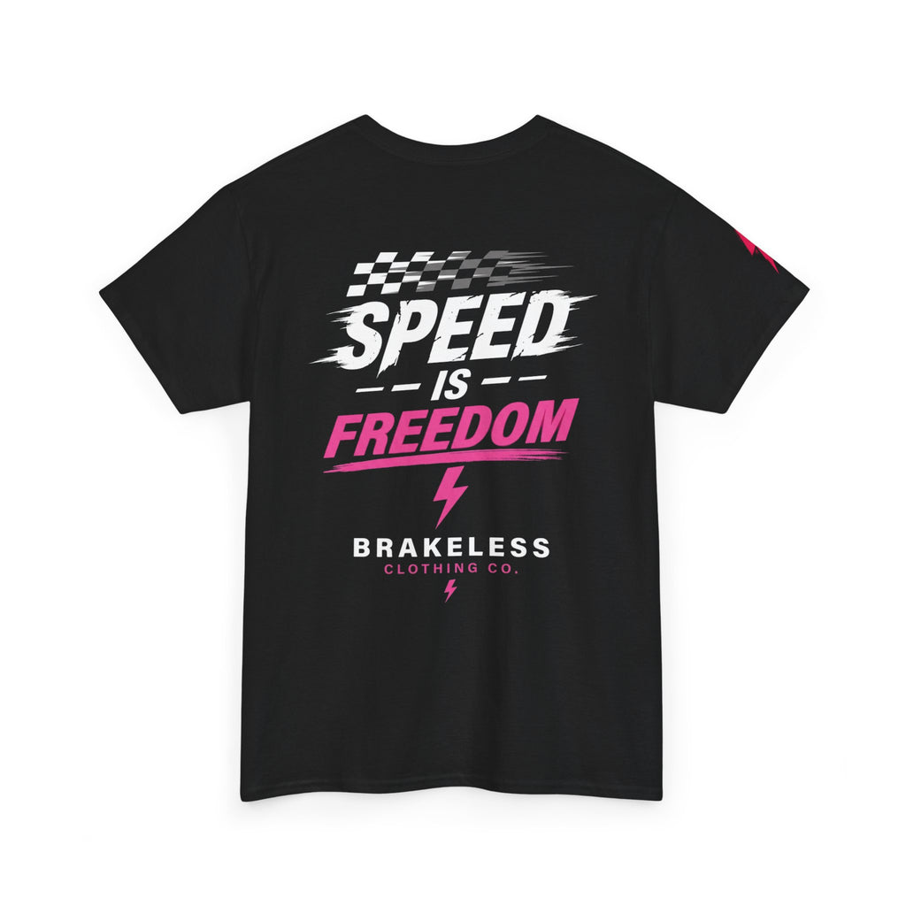 Speed Is Freedom Tee — Brakeless Heavy Cotton Tee