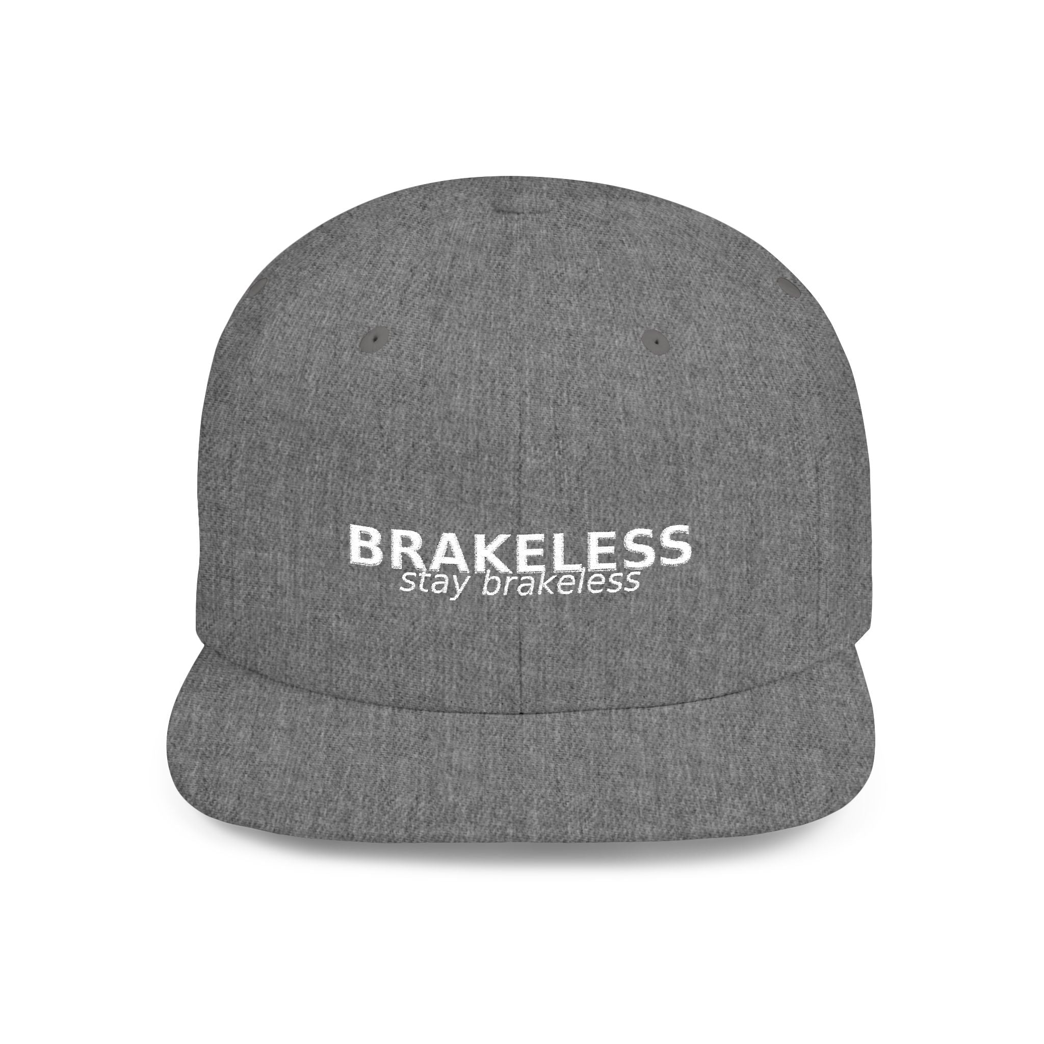 Snapback Hat — "BRAKELESS Stay Brakeless" Streetwear Cap