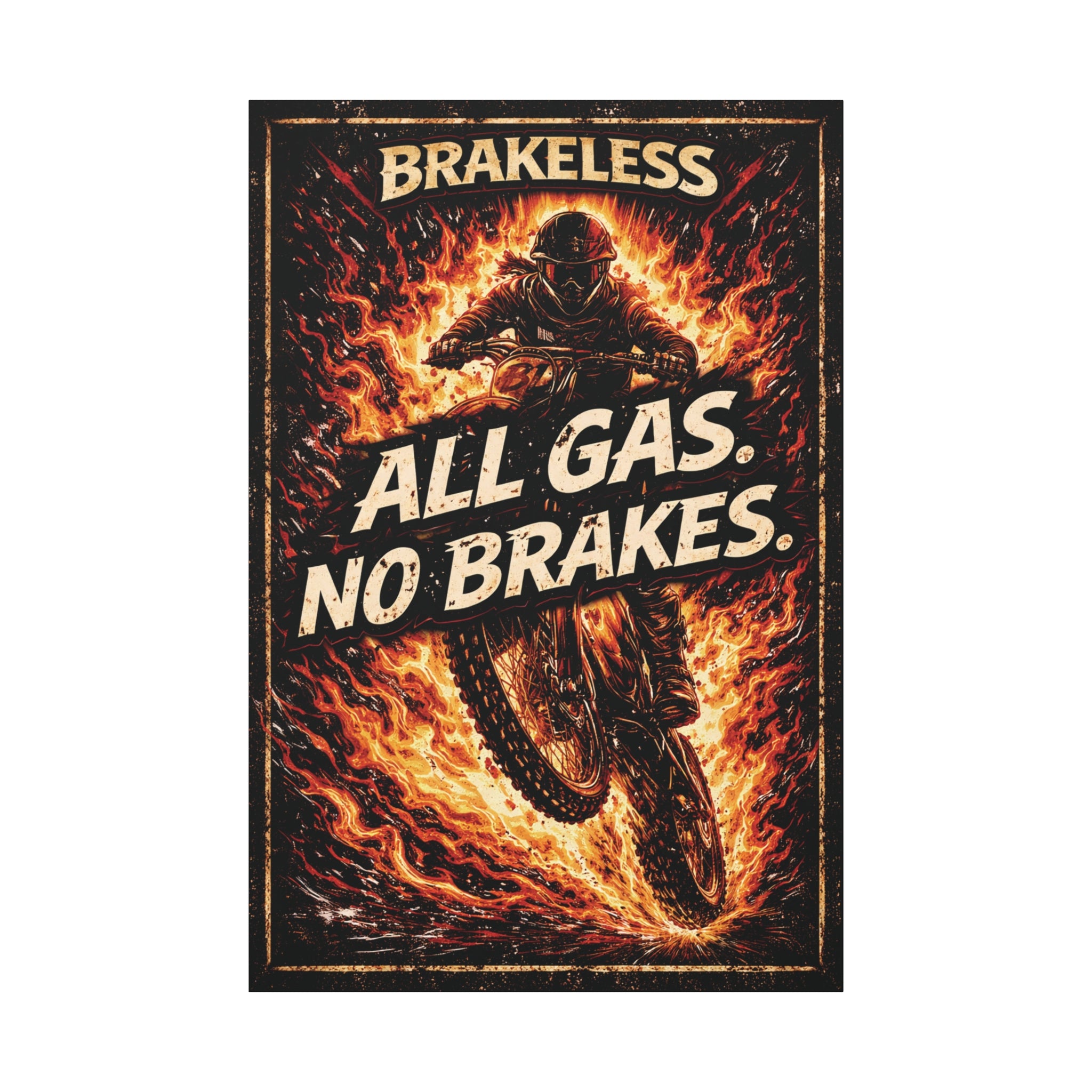 All Gas No Brakes - Canvas Wall Art — Matte Stretched Canvas