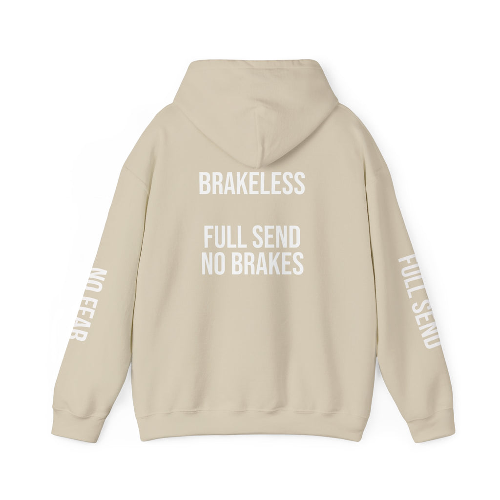 Hoodie — "I DON'T SLOW DOWN" / Full Send No Brakes Graphic Hoodie