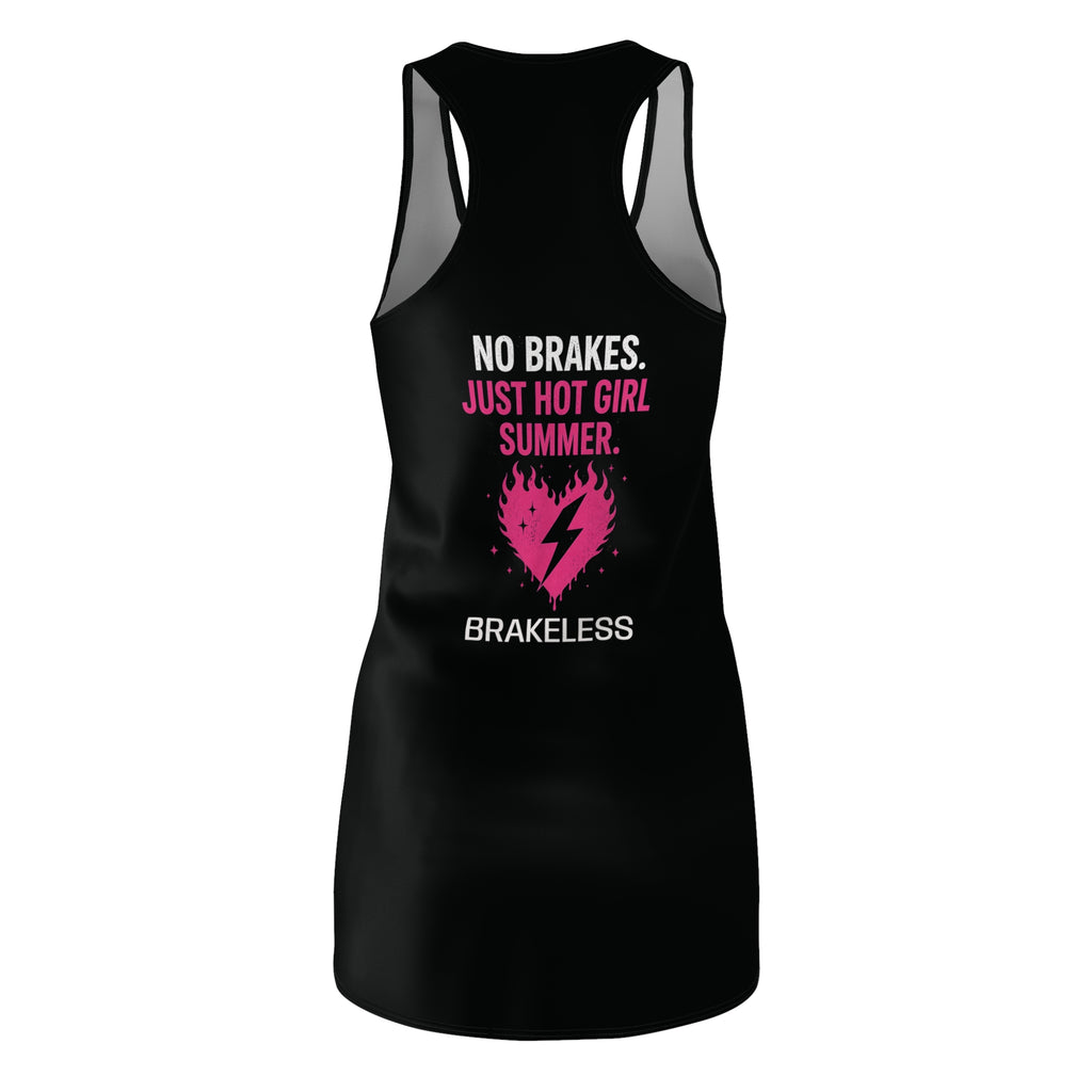 Racerback Dress — "No Brakes. Just Hot Girl Summer." Pink Lightning Heart