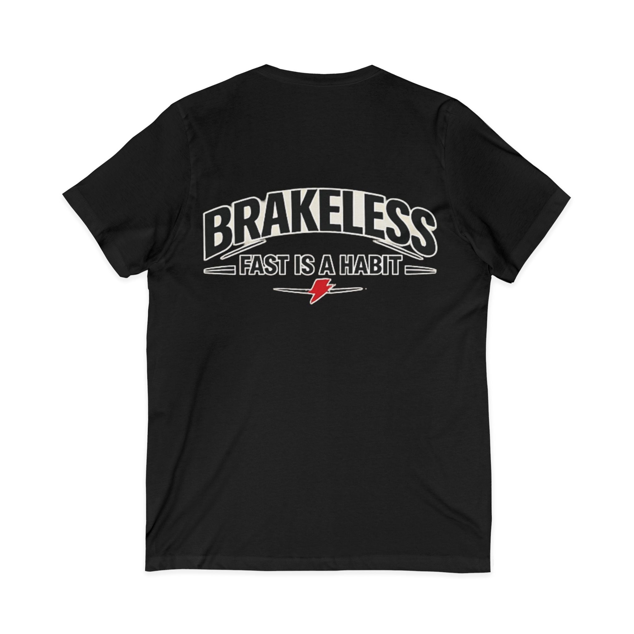 Brakeless "Fast Is a Habit" V-Neck T-Shirt – Racing Streetwear Tee
