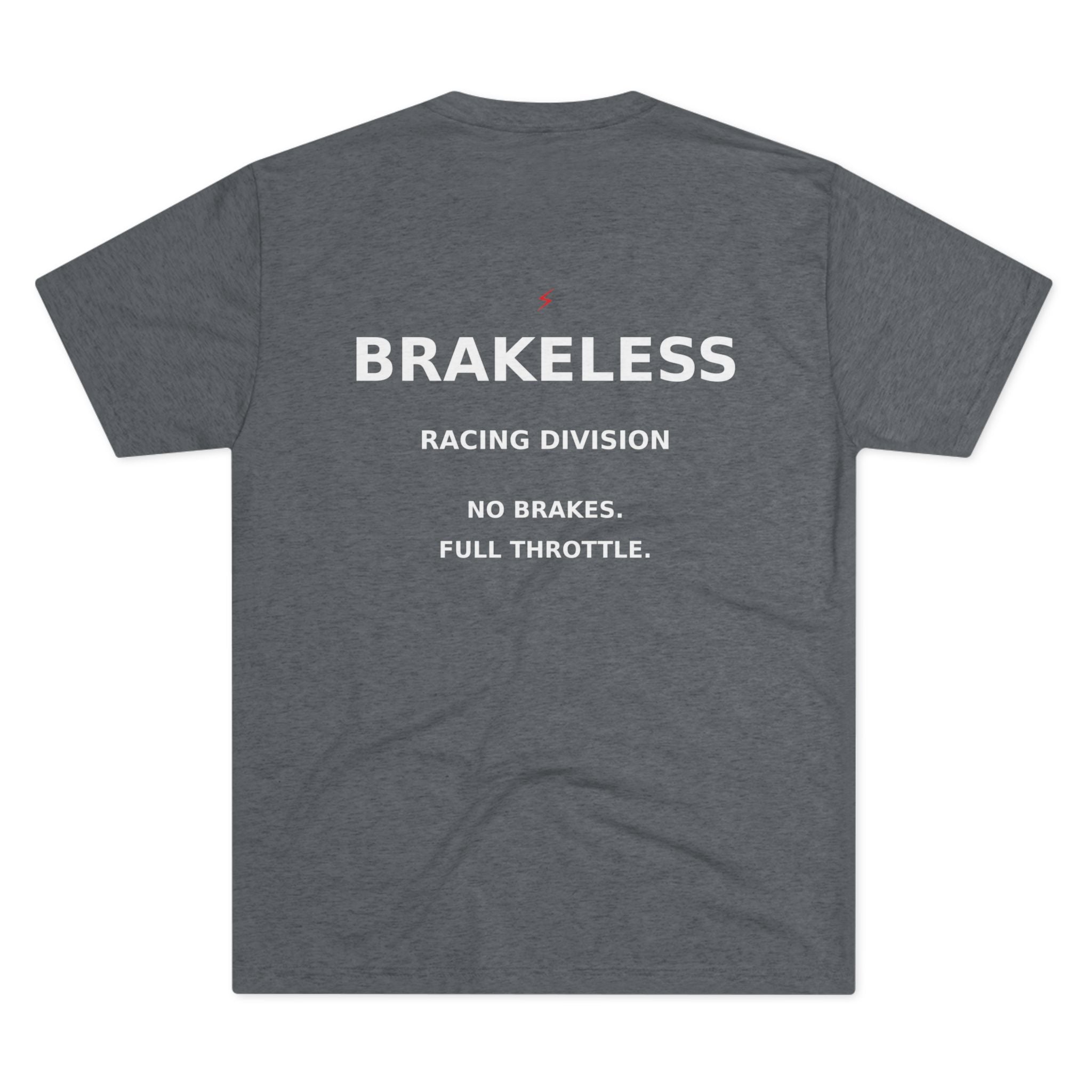 Brakeless Racing Tee — 'No Brakes. Full Throttle.' Graphic Crew Shirt