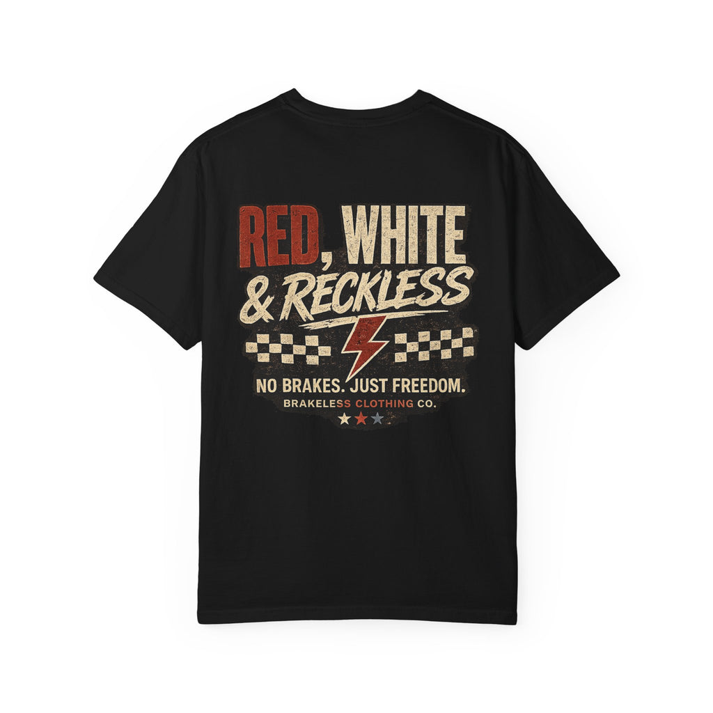 Red, White & Reckless T-Shirt — BRKLSS 4th of July Tee