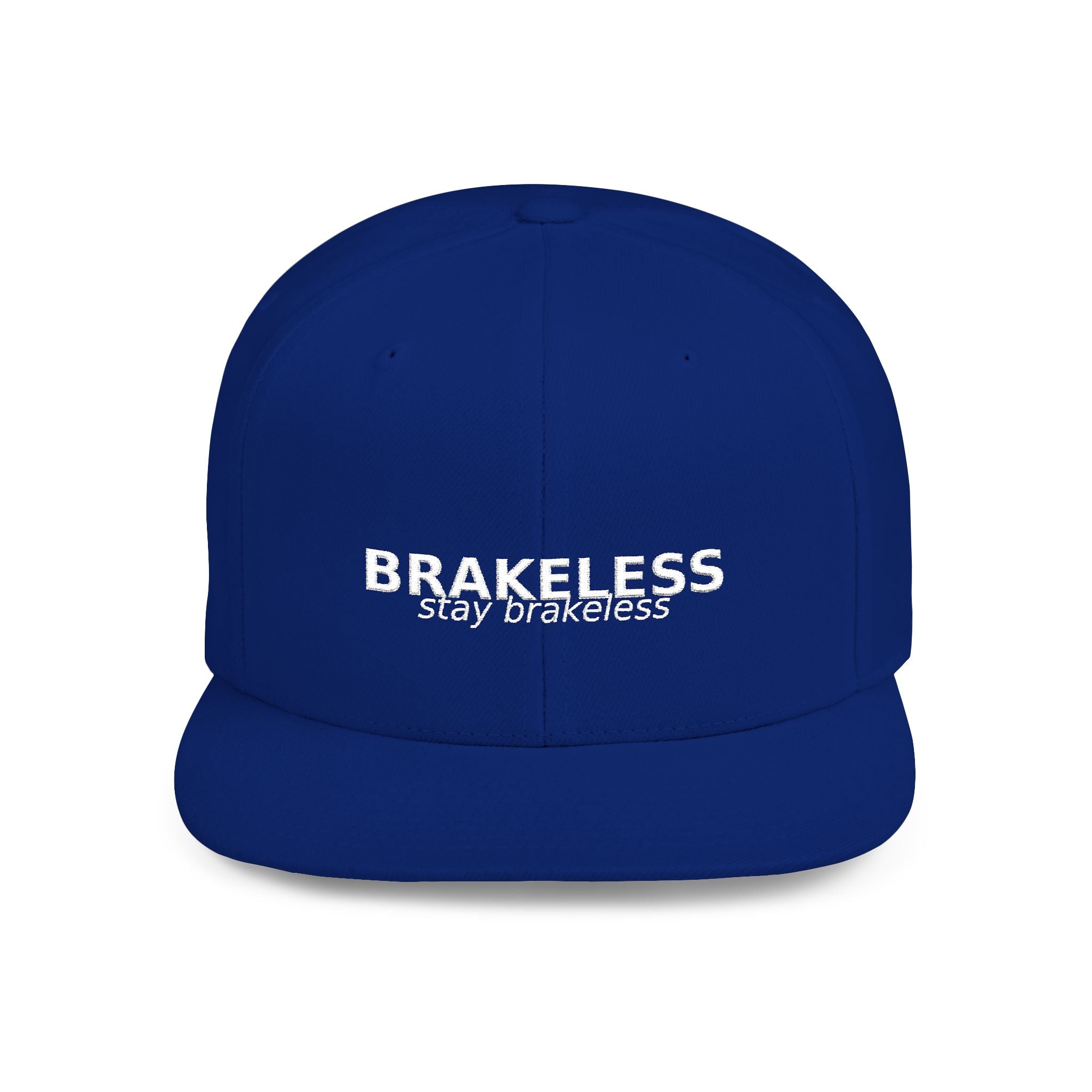 Snapback Hat — "BRAKELESS Stay Brakeless" Streetwear Cap