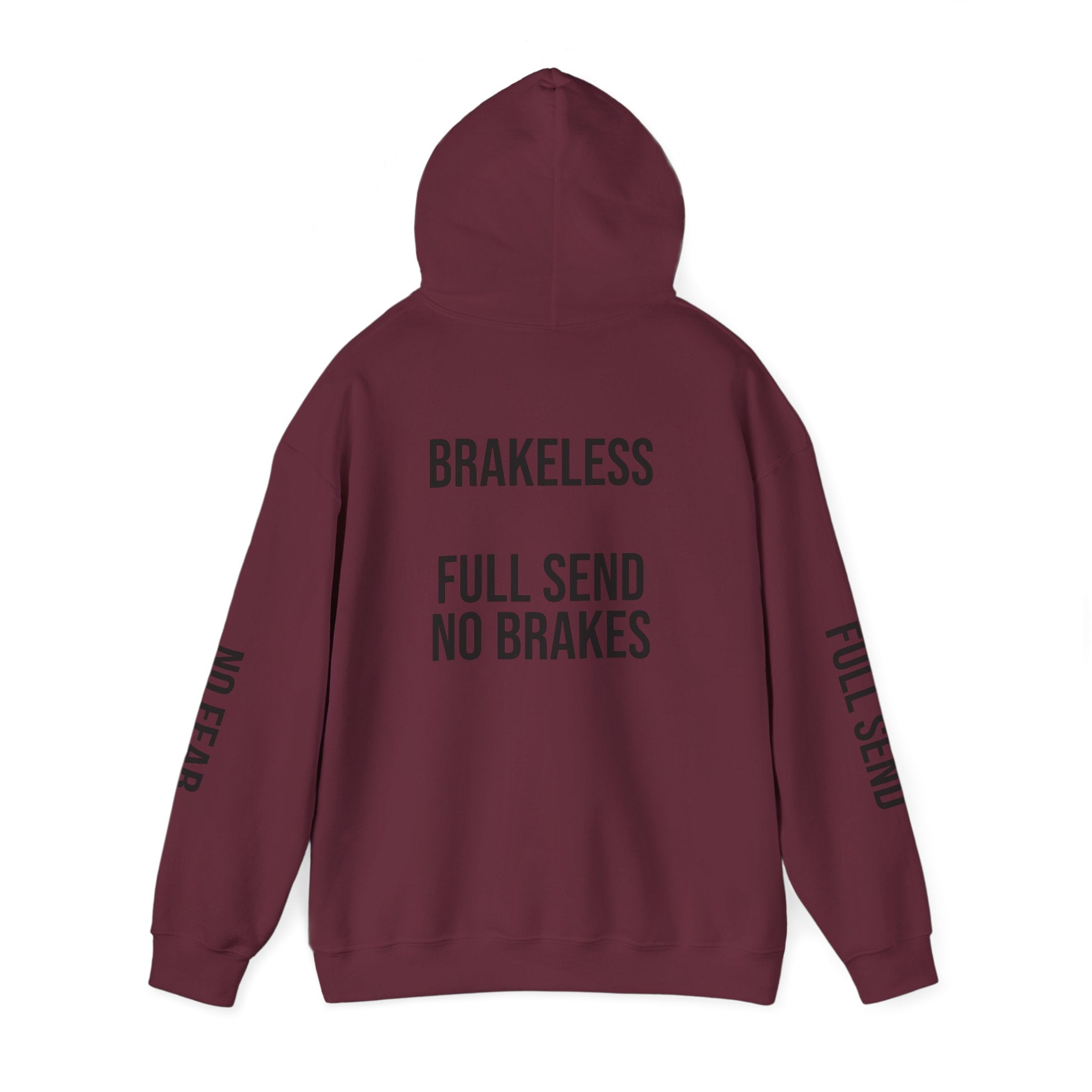 Hoodie — "I DON'T SLOW DOWN" / Full Send No Brakes Graphic Hoodie