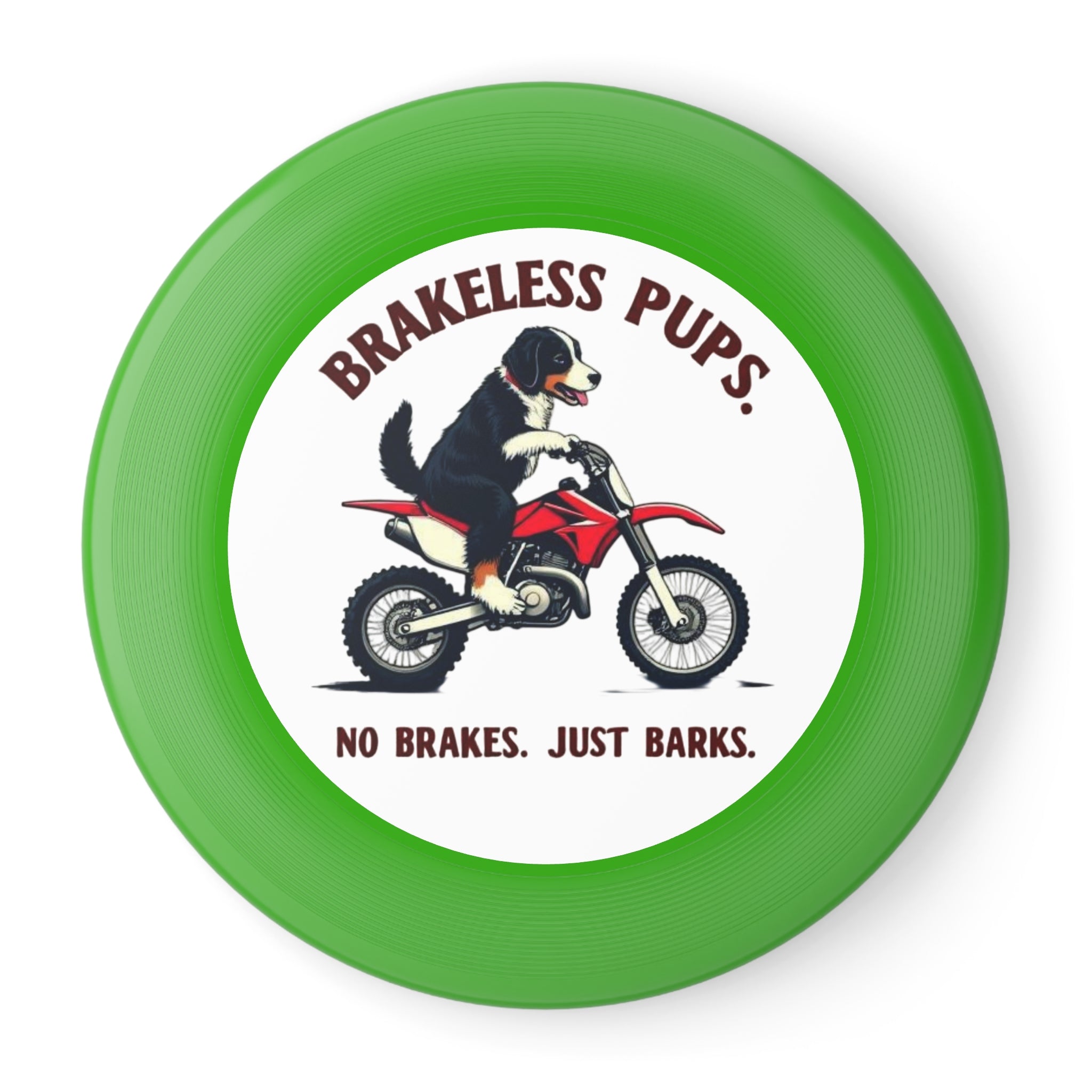 Brakeless Pups Frisbee — Funny Dog Motorcycle Disc, "No Brakes. Just Barks." Outdoor Toss Toy