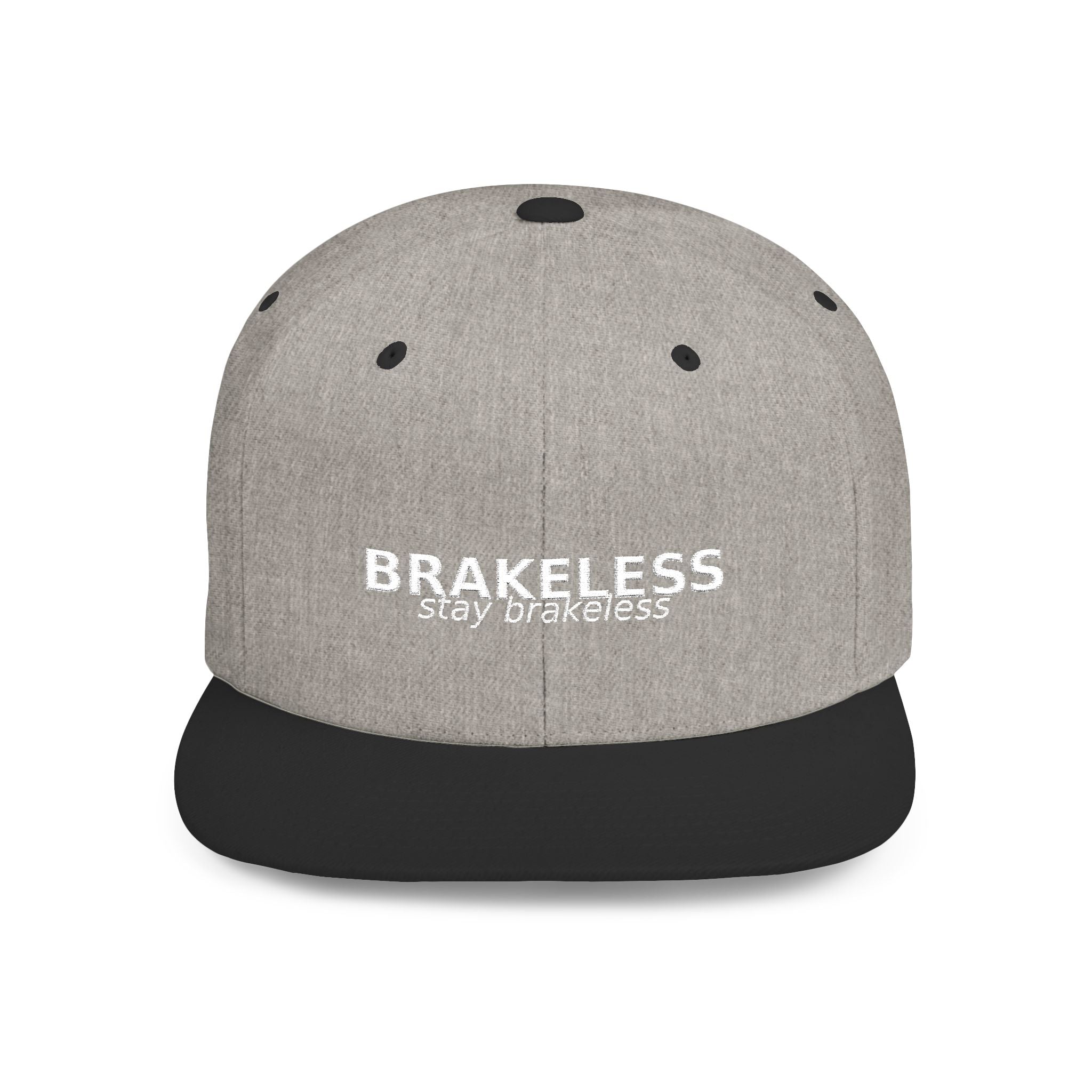 Snapback Hat — "BRAKELESS Stay Brakeless" Streetwear Cap