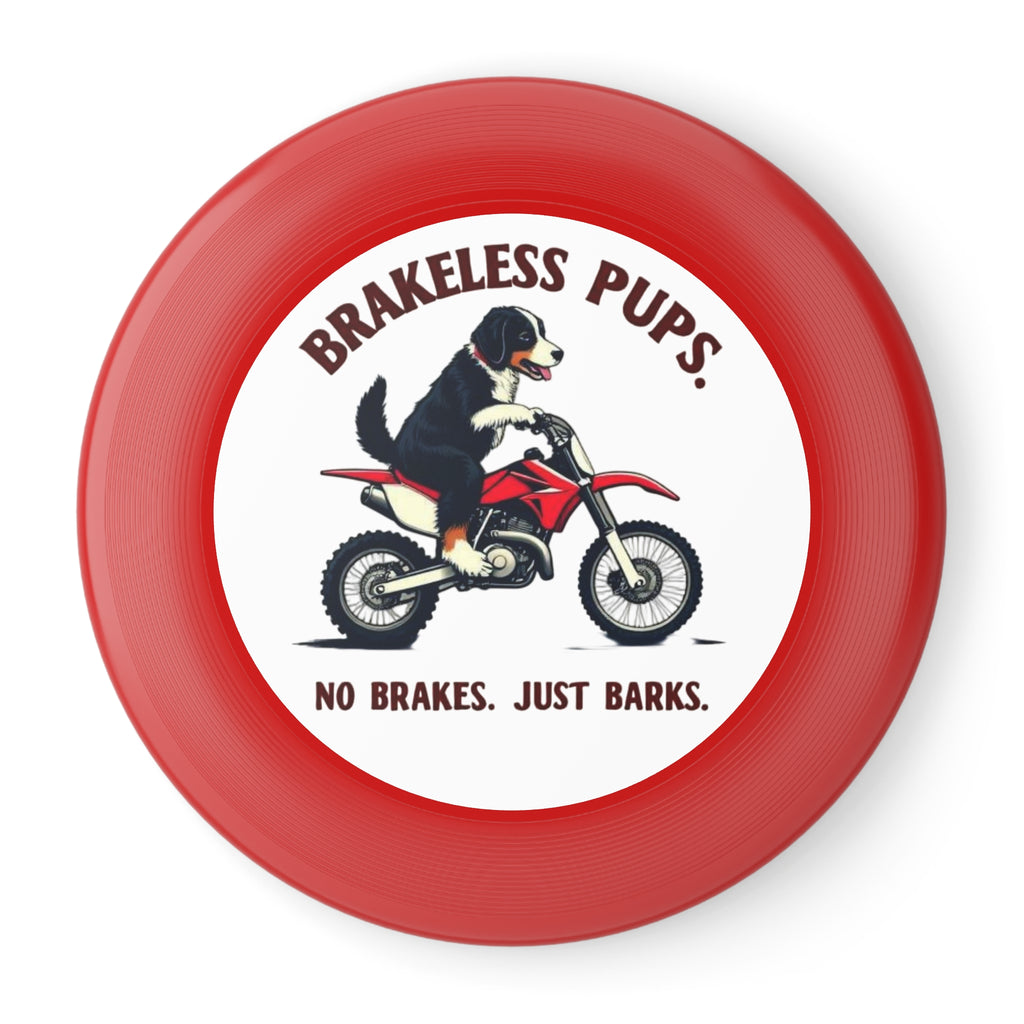 Brakeless Pups Frisbee — Funny Dog Motorcycle Disc, "No Brakes. Just Barks." Outdoor Toss Toy