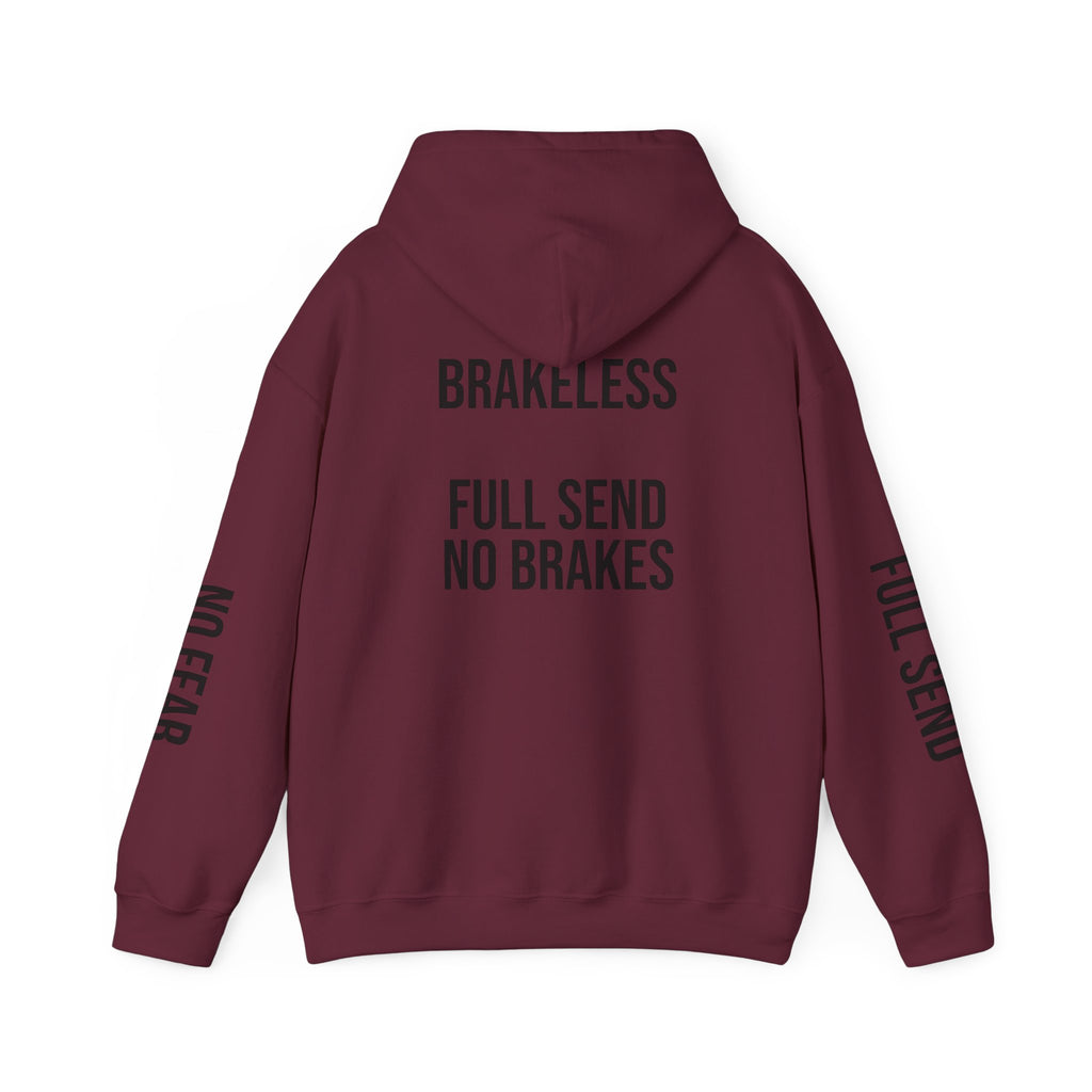 Hoodie — "I DON'T SLOW DOWN" / Full Send No Brakes Graphic Hoodie