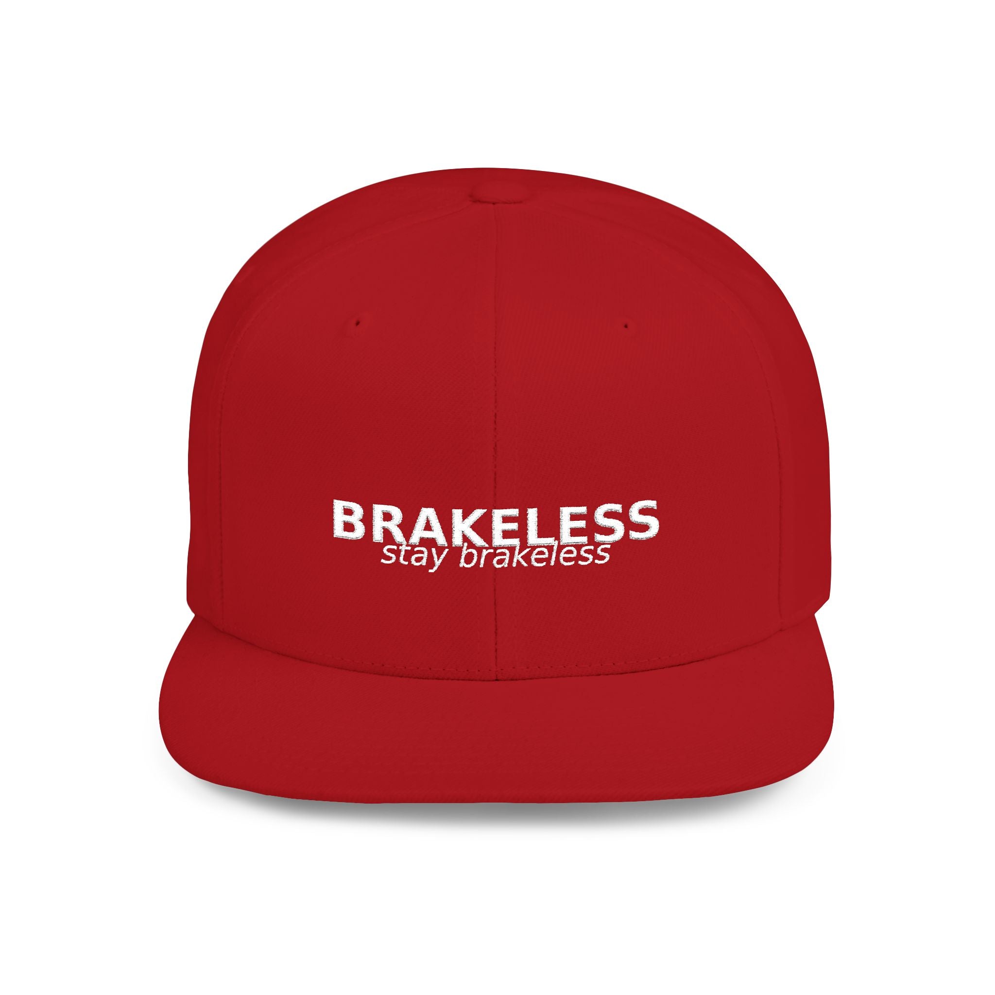 Snapback Hat — "BRAKELESS Stay Brakeless" Streetwear Cap