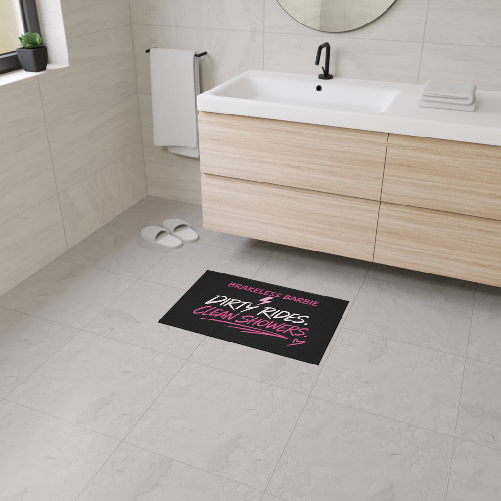 "Brakeless Barbie: Dirty Rides. Clean Showers." Heavy-Duty Floor Mat
