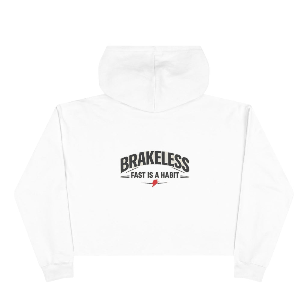 Brakeless 'Fast Is a Habit' Cropped Hoodie