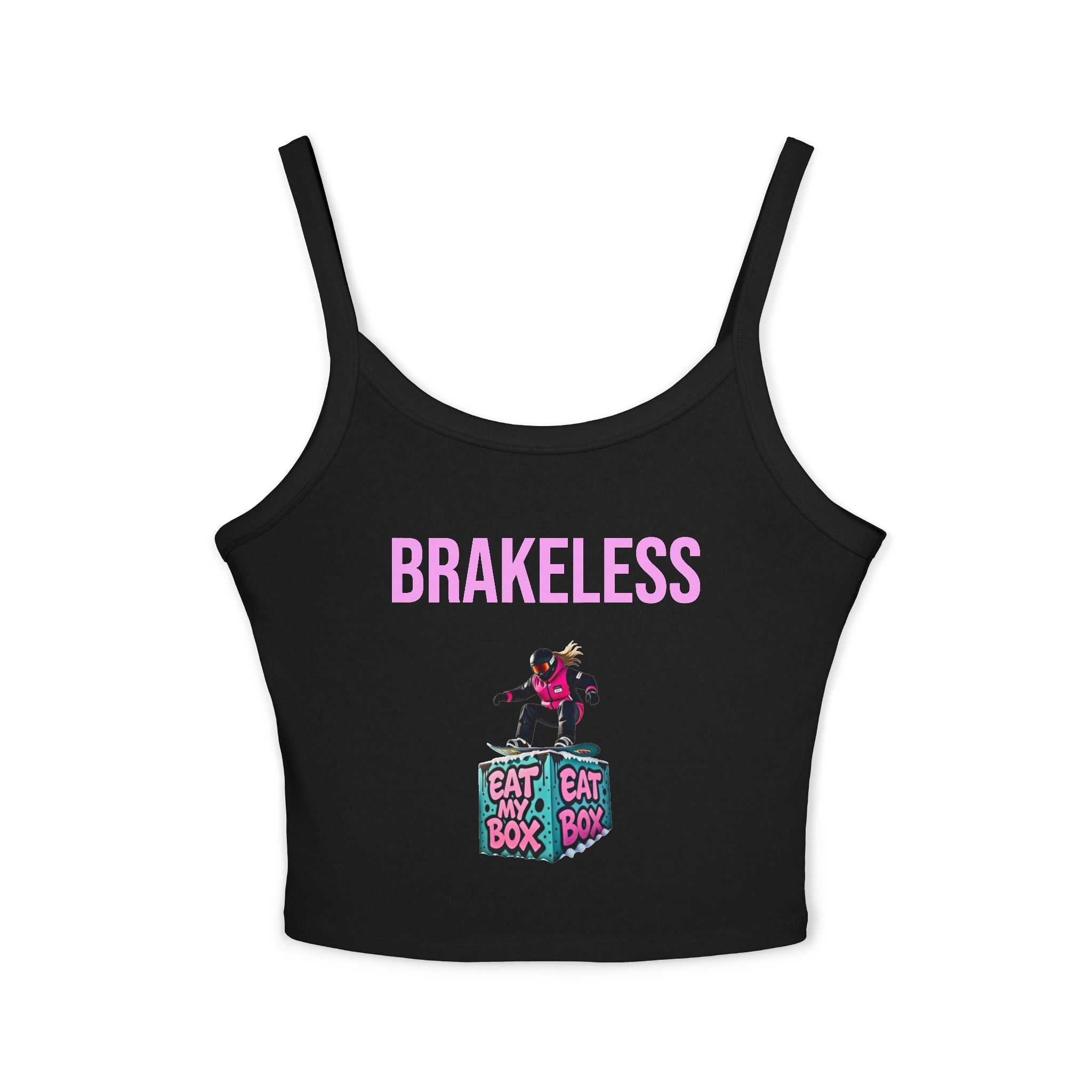 Brakeless Crop Tank — 'Brakeless' Graphic Spaghetti Strap Tank Top with Eat My Box Design