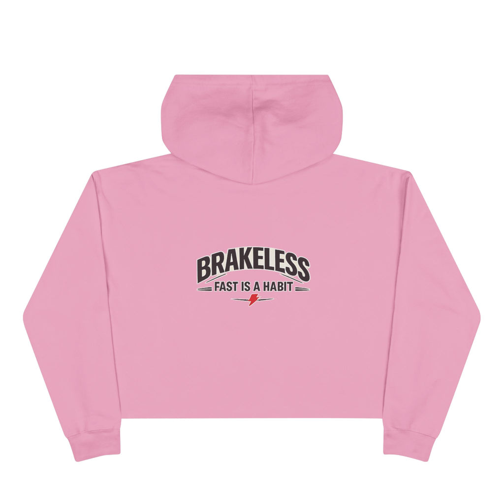 Brakeless 'Fast Is a Habit' Cropped Hoodie