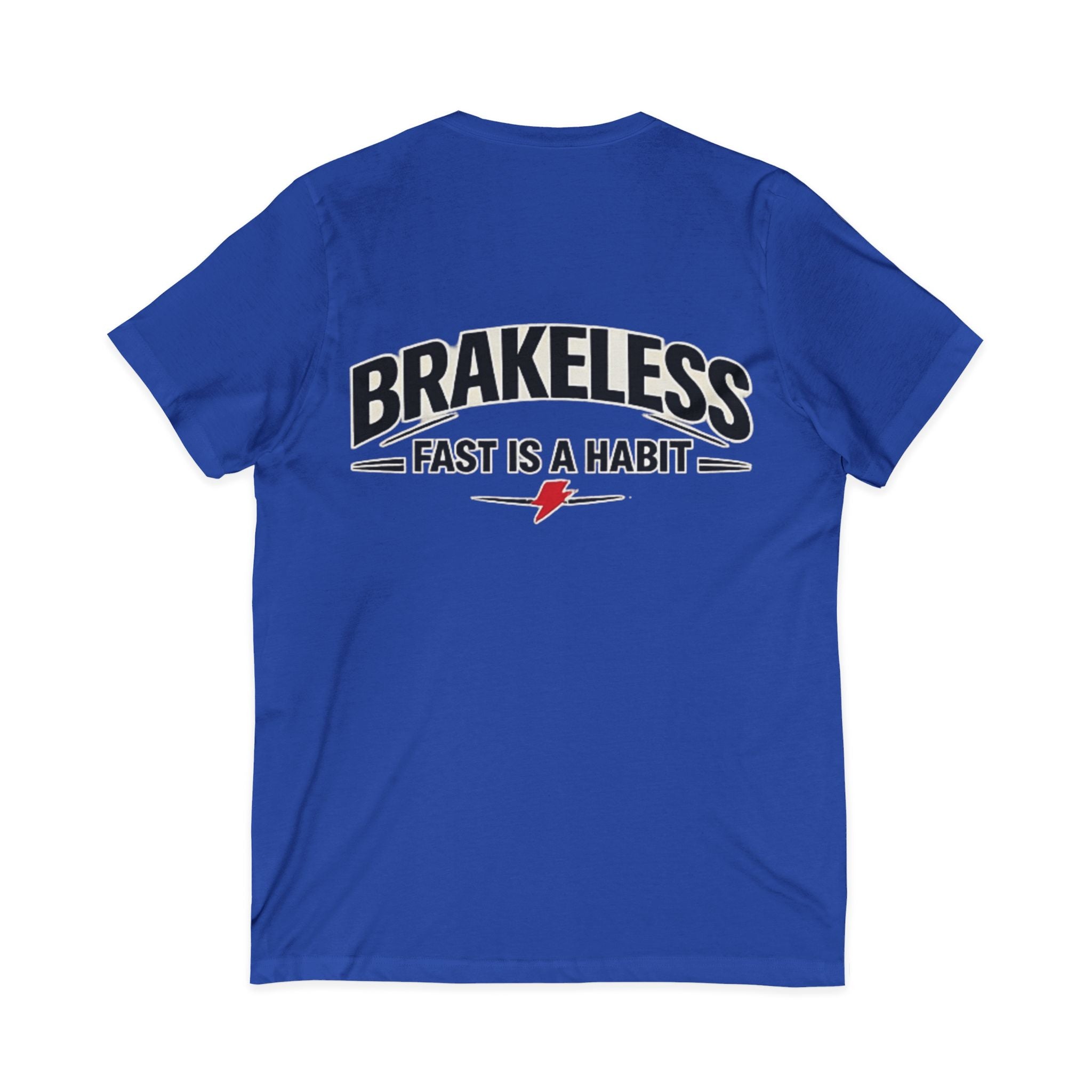 Brakeless "Fast Is a Habit" V-Neck T-Shirt – Racing Streetwear Tee