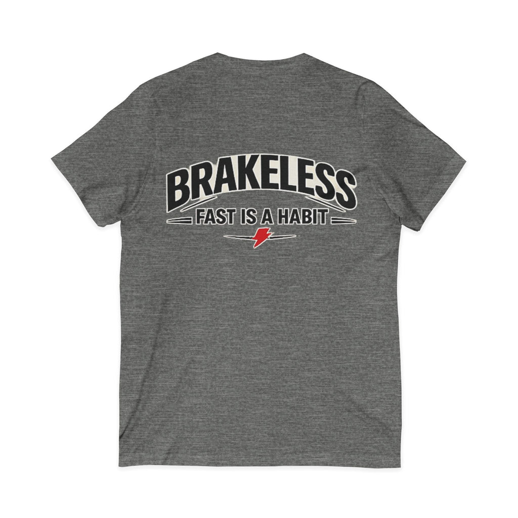 Brakeless "Fast Is a Habit" V-Neck T-Shirt – Racing Streetwear Tee