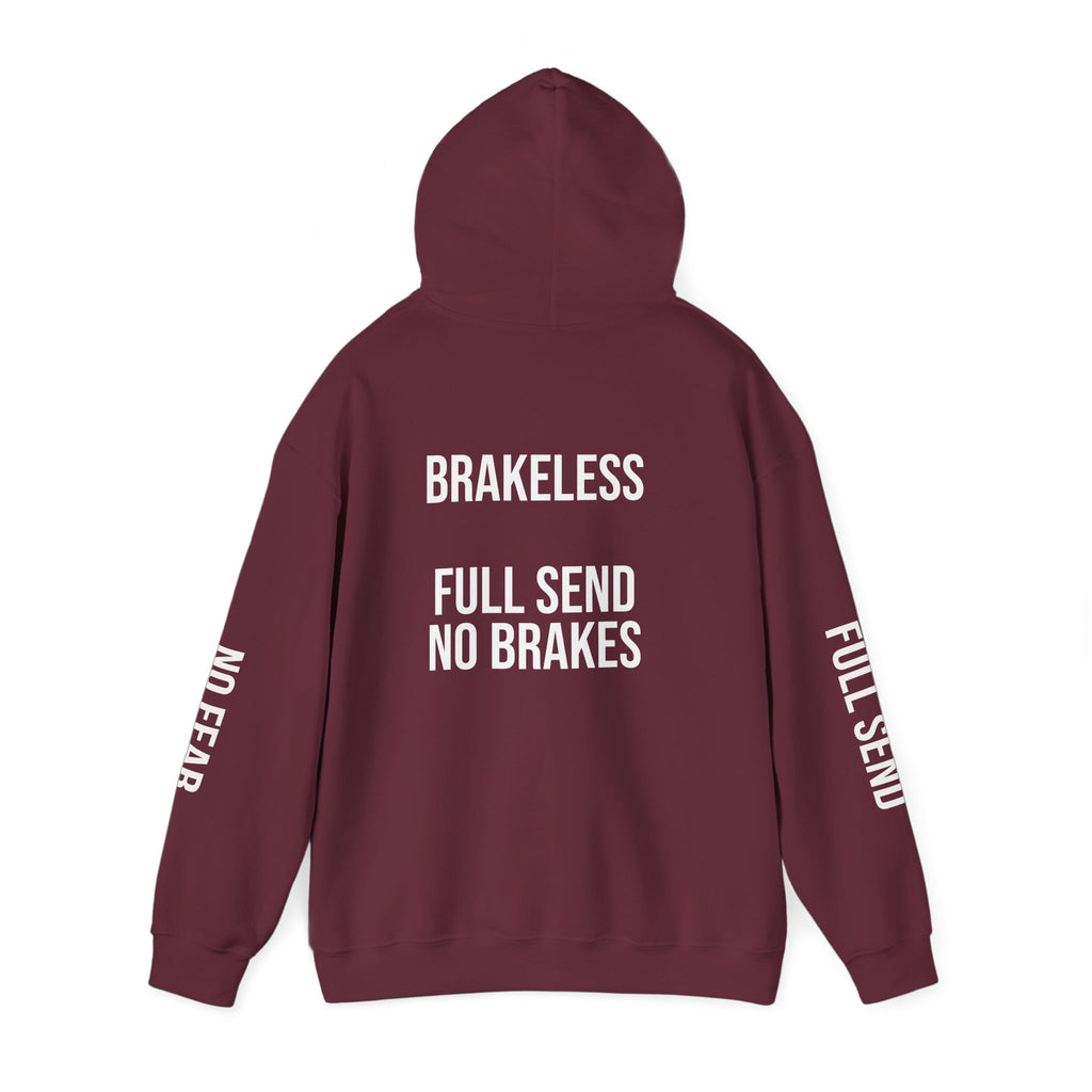 Hoodie — "I DON'T SLOW DOWN" / Full Send No Brakes Graphic Hoodie