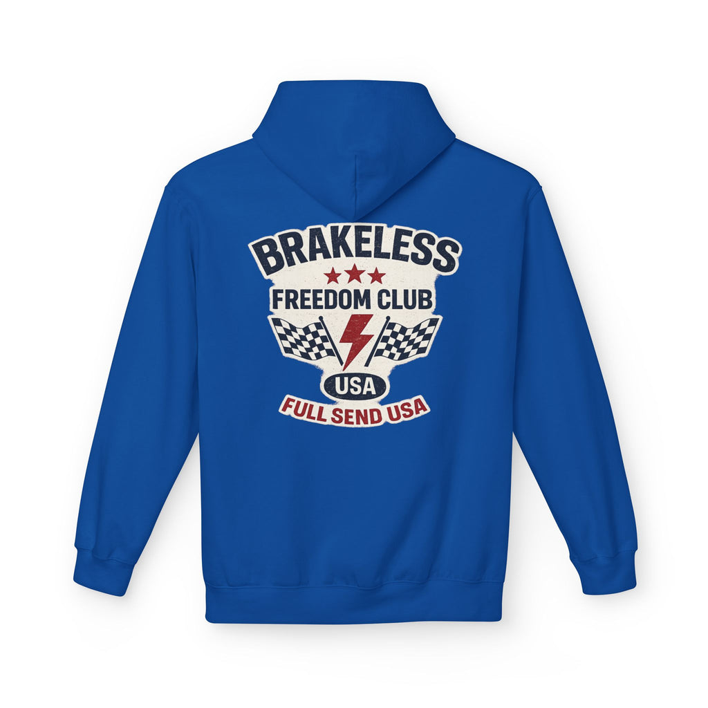 Brakeless Freedom Club Hoodie — 'No Brakes. Just Freedom.' Racing Pullover