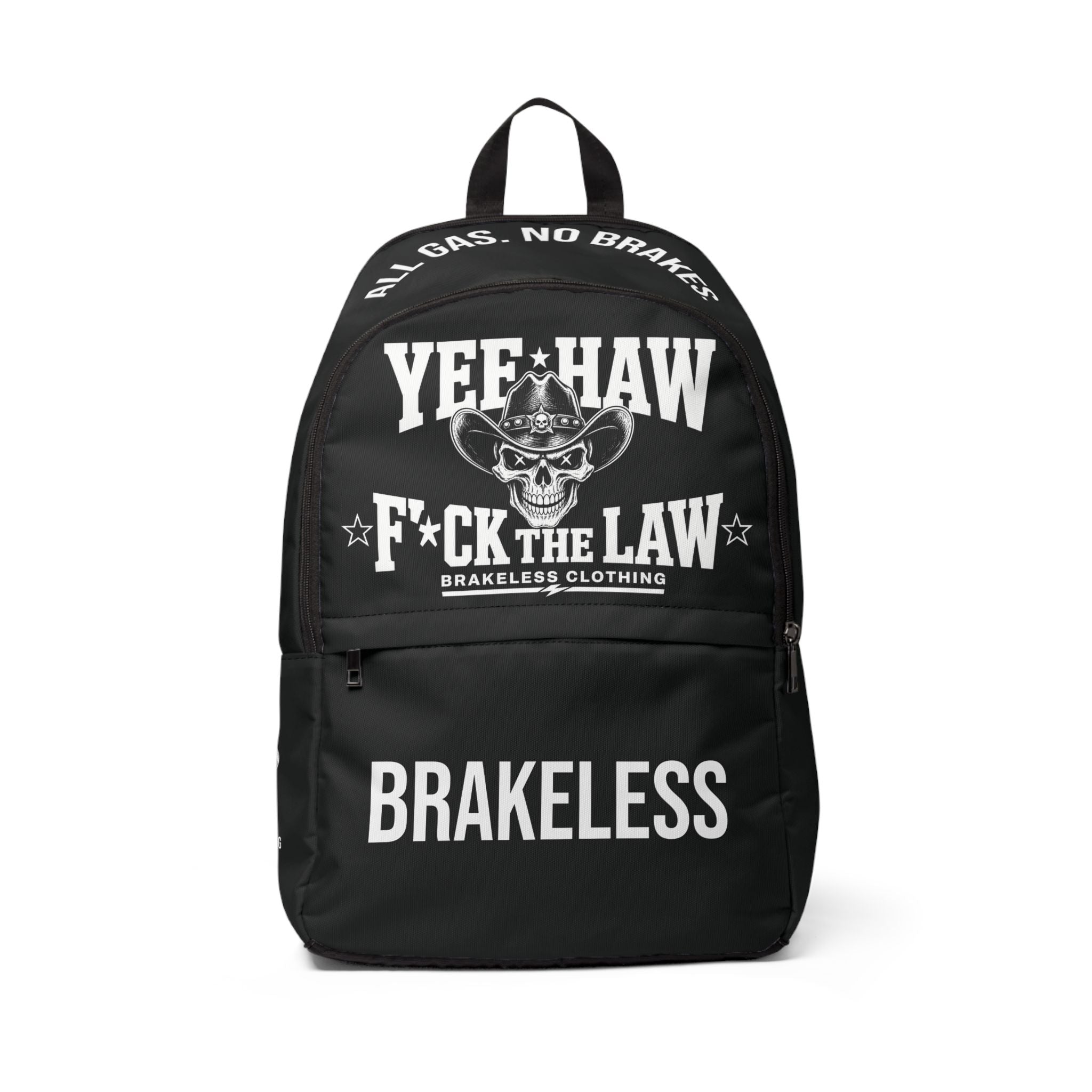 Backpack - 'YEE HAW F*CK THE LAW' Brakeless