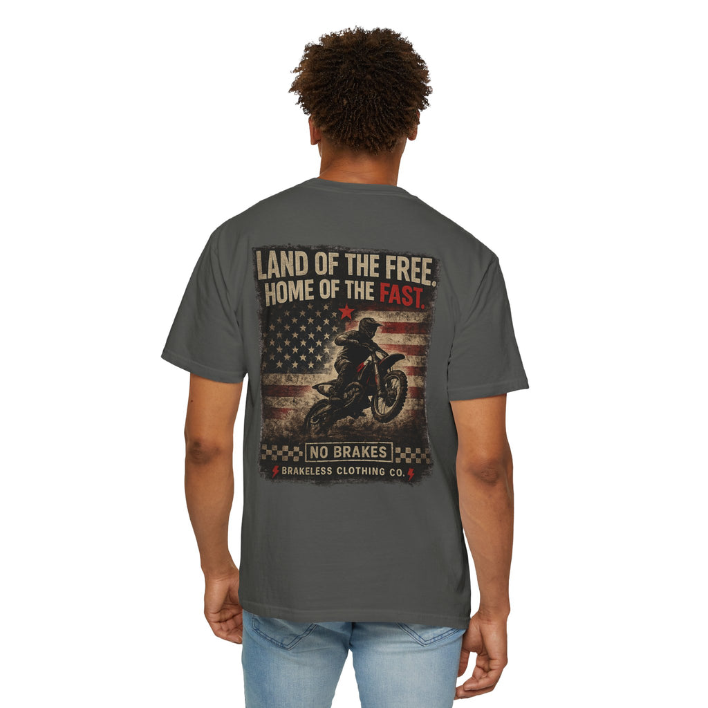 LAND OF THE FREE. HOME OF THE FAST. TEE