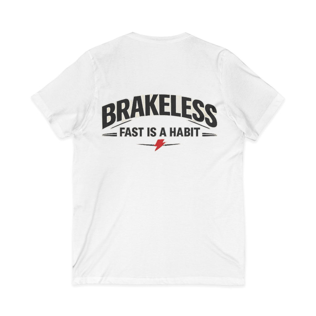 Brakeless "Fast Is a Habit" V-Neck T-Shirt – Racing Streetwear Tee