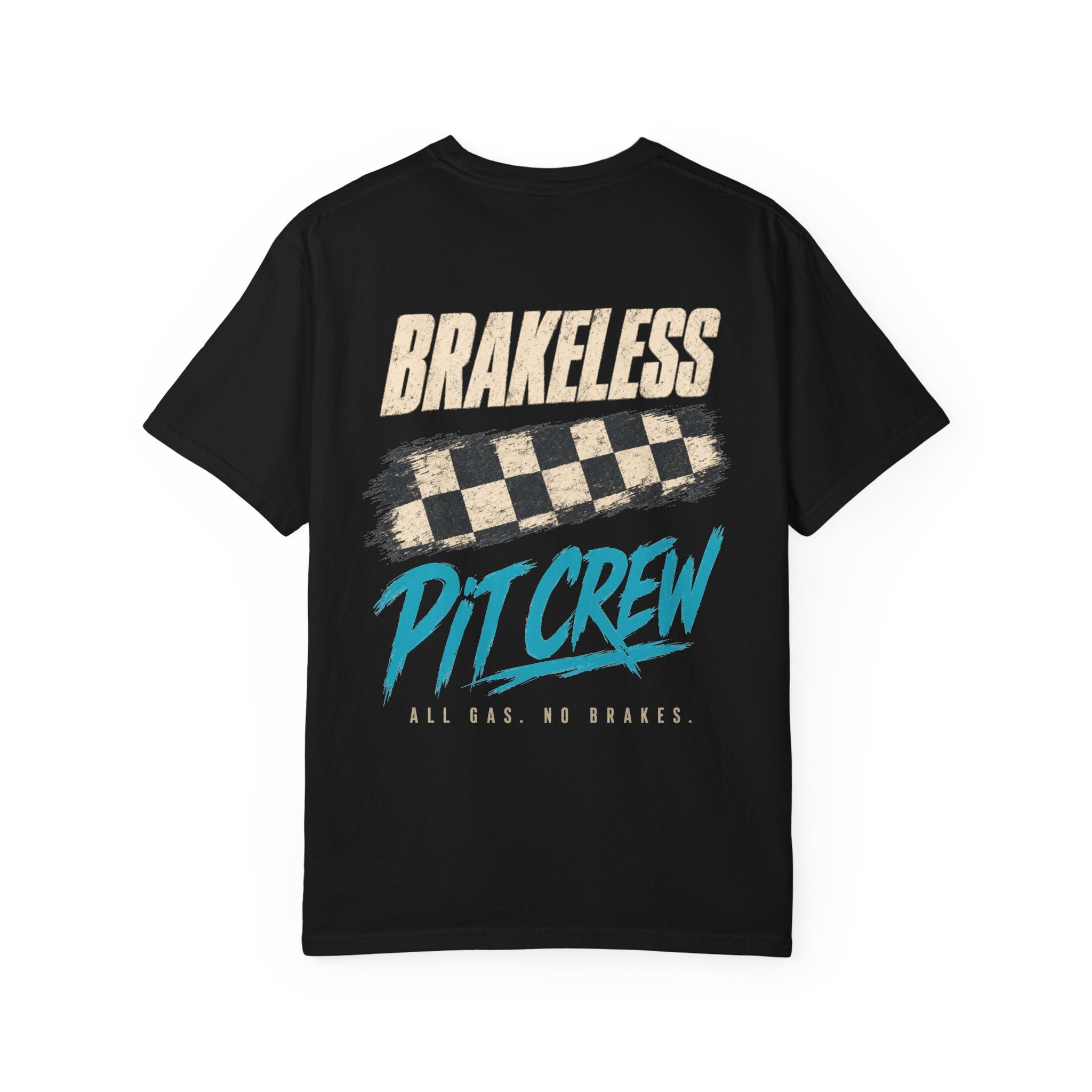 Brakeless Pit Crew T‑Shirt — Racing Tee