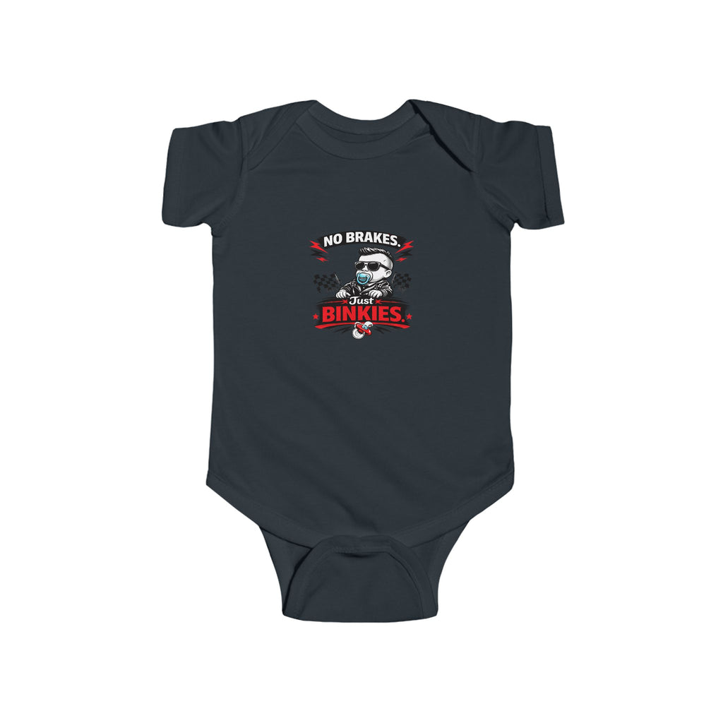 Infant Bodysuit — 'No Brakes, Just Binkies' Brakeless Racing Baby Onesie