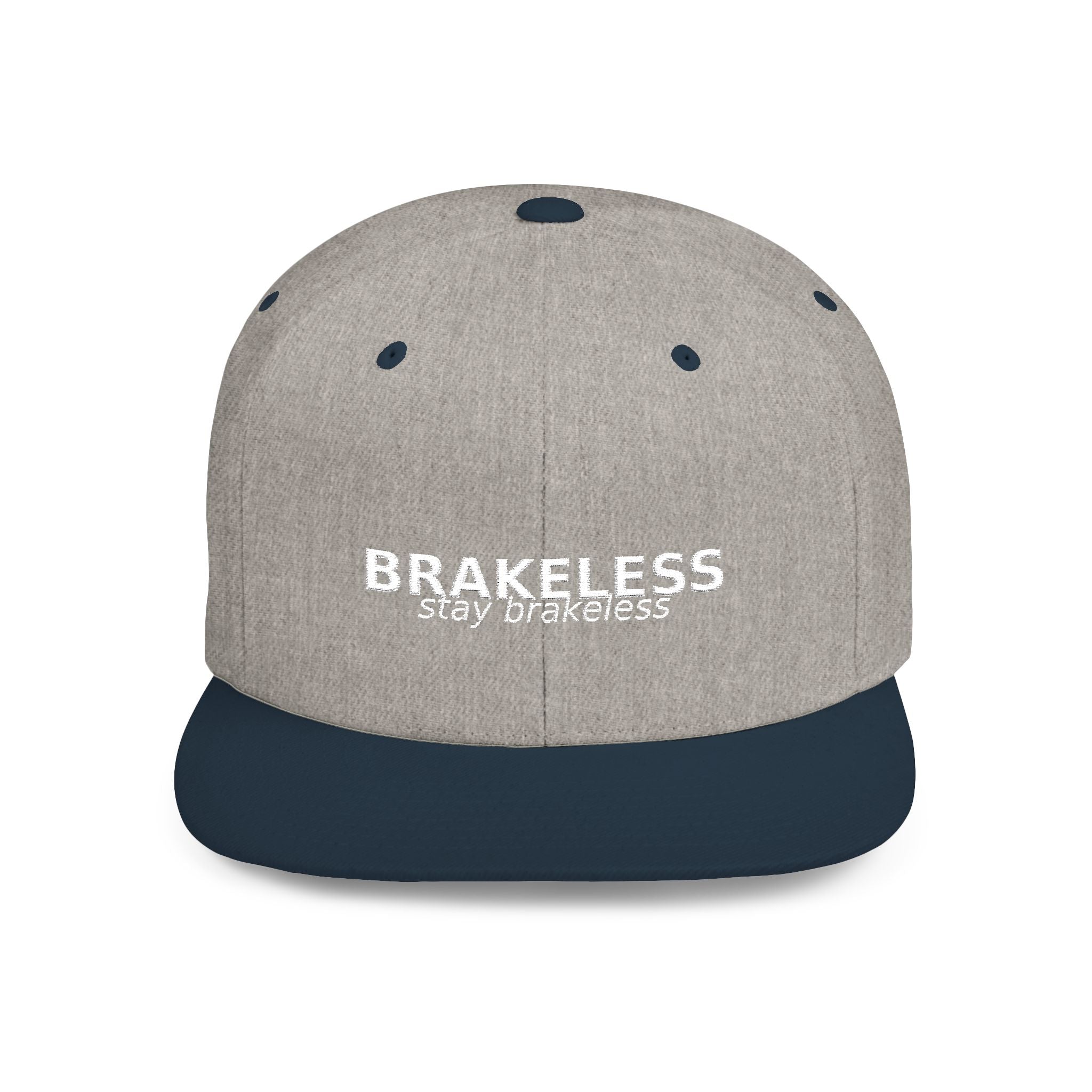 Snapback Hat — "BRAKELESS Stay Brakeless" Streetwear Cap