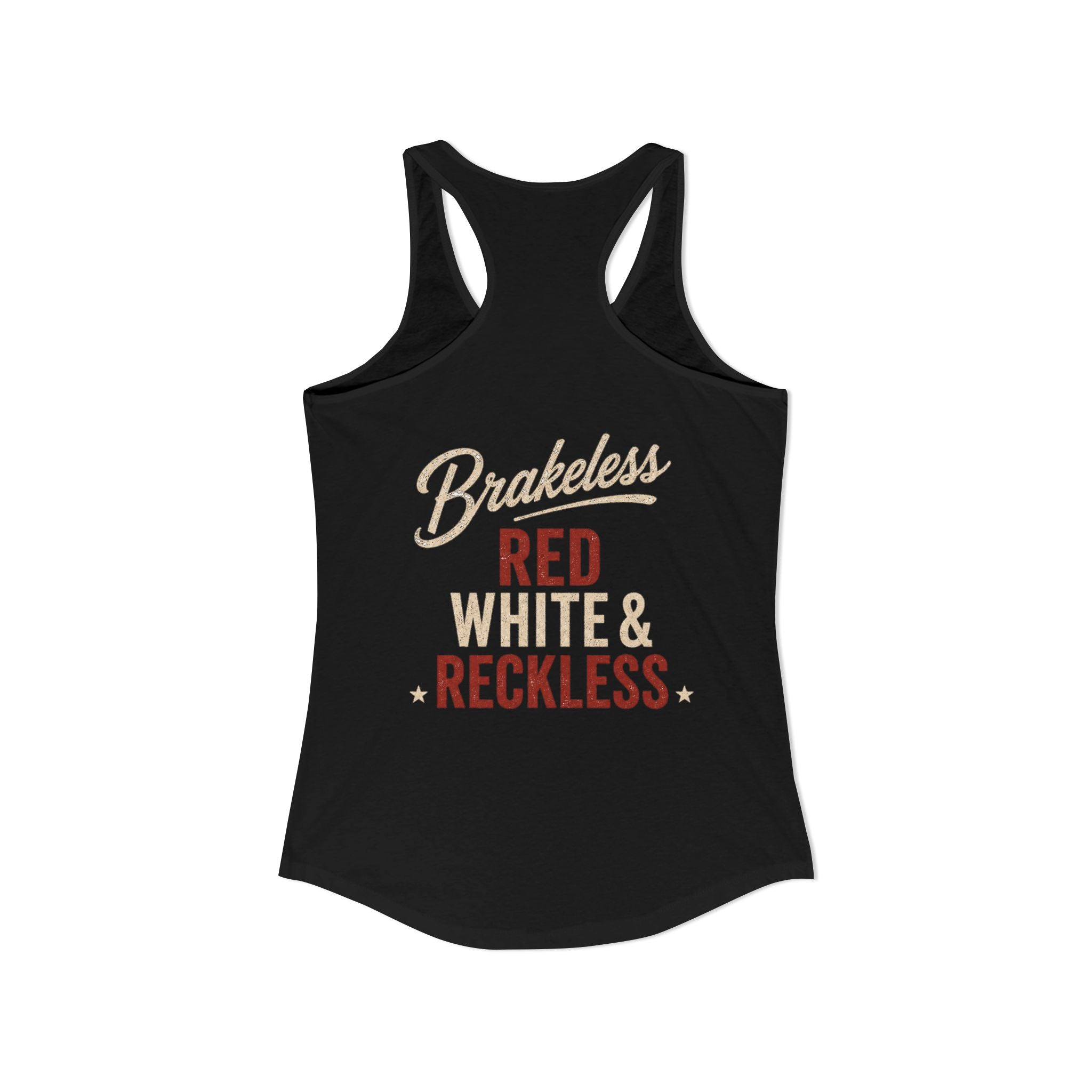 Red, White & Reckless - BRAKELESS Racerback Tank Top