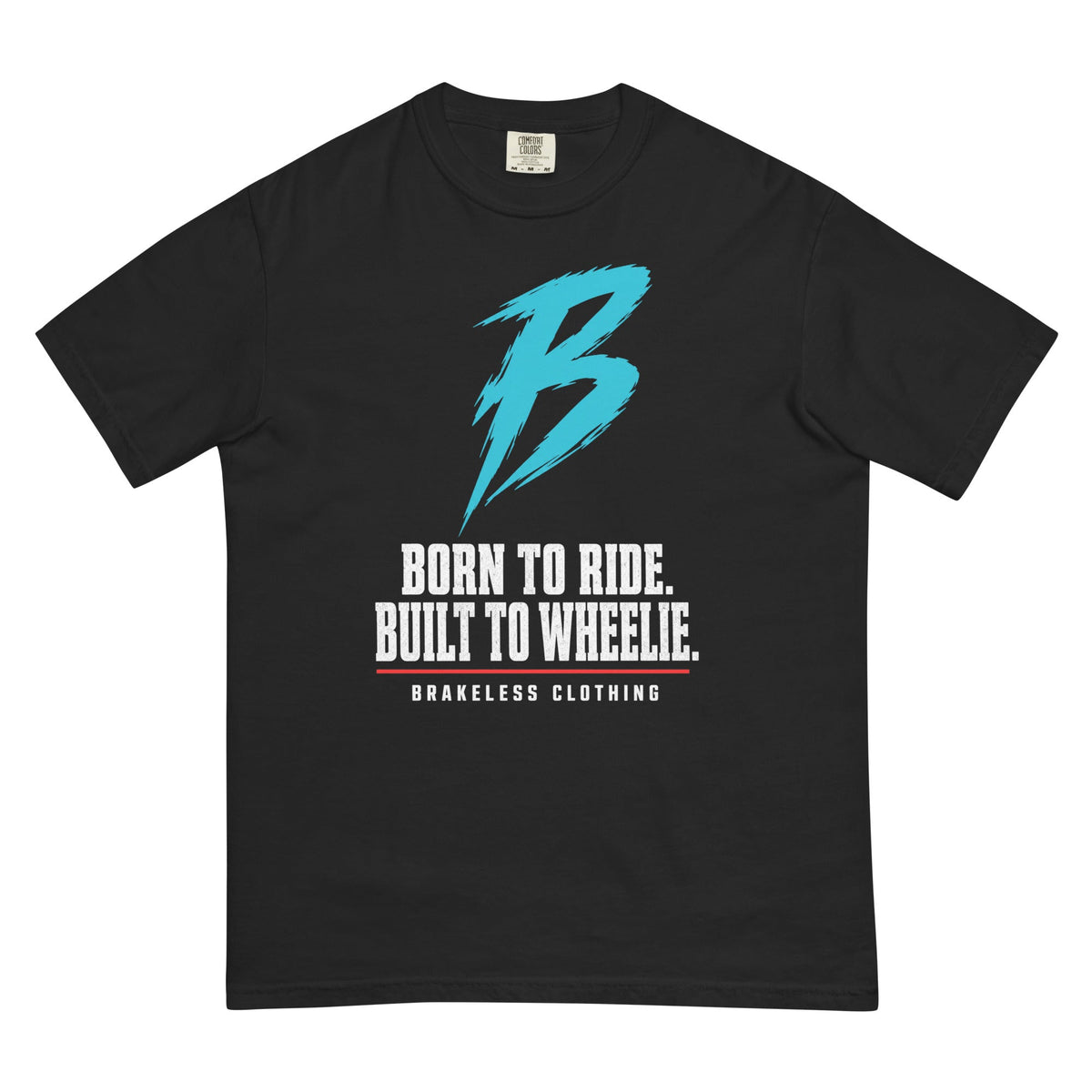 BORN TO RIDE - (Unisex garment-dyed heavyweight t-shirt) - BRAKELESS