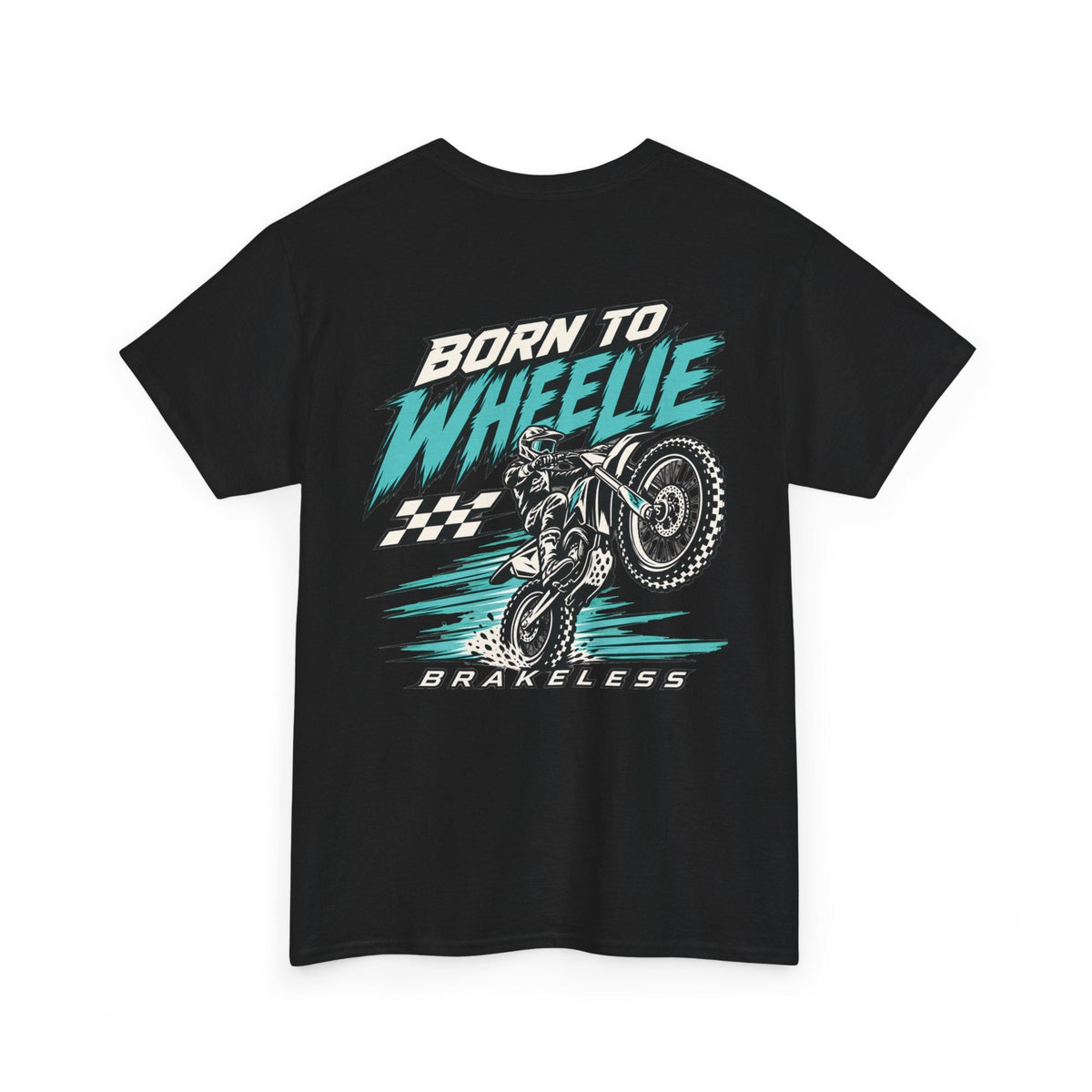 Born to Wheelie Moto Tee — Unisex (Mult. Colors) - T-Shirt - BRAKELESS