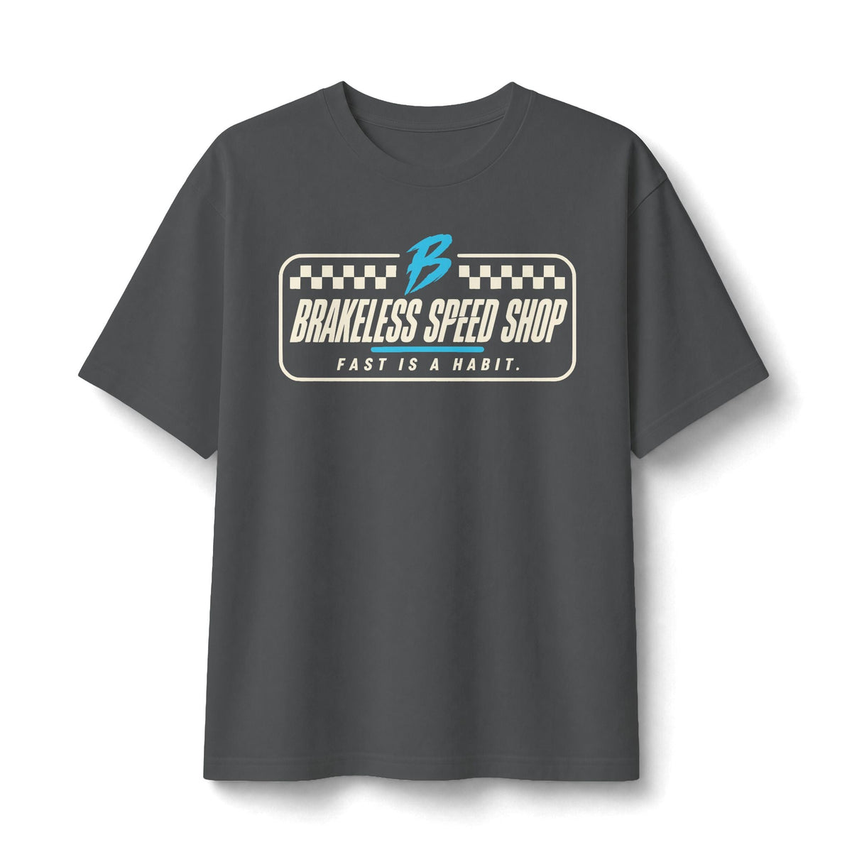 Brakeless Speed Shop "Fast Is A Habit" Racing Tee - Unisex Relaxed Fit (Mult. Colors) - T-Shirt - BRAKELESS