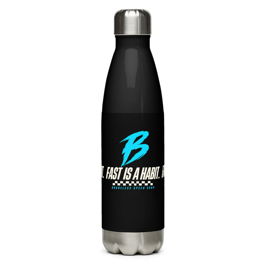 Fast is a Habit - Stainless steel water bottle - BRAKELESS